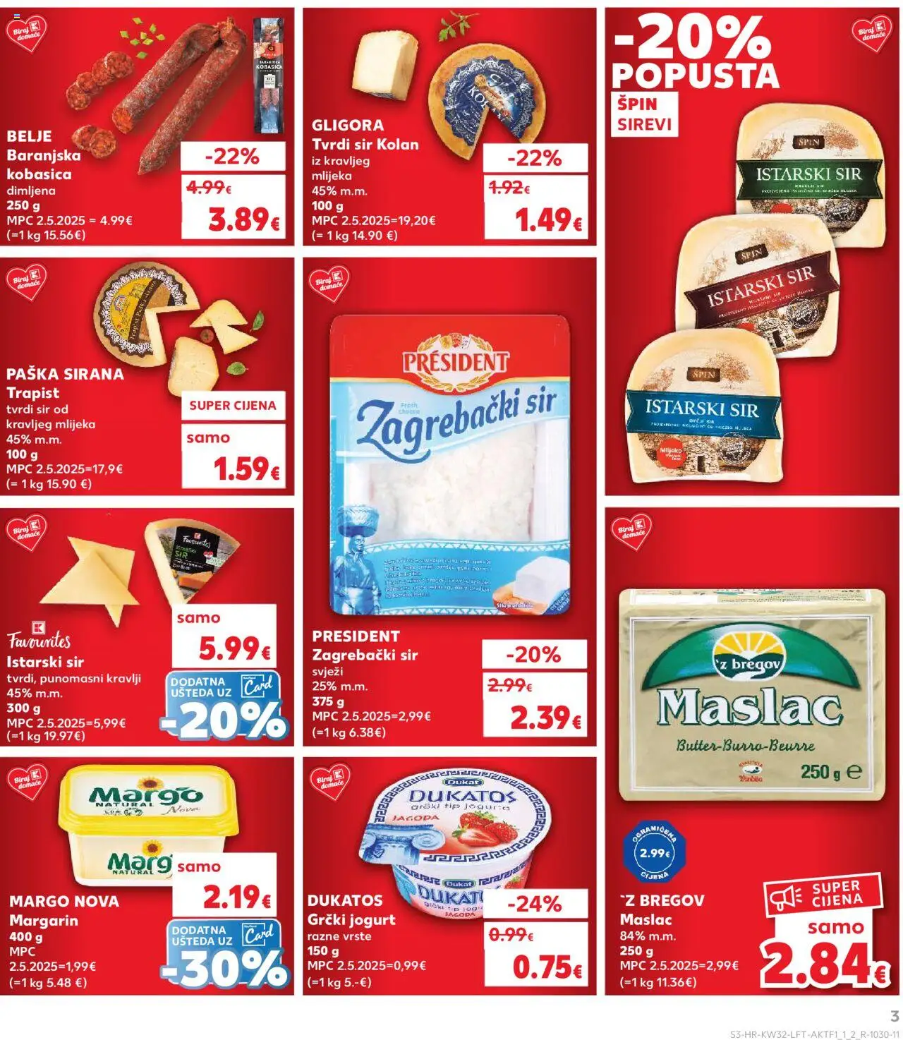 Kaufland katalog | vrijedi od 06.08.2025 | Stranica: 3 | Proizvodi: Sir, Trapist, Jogurt, Grčki jogurt