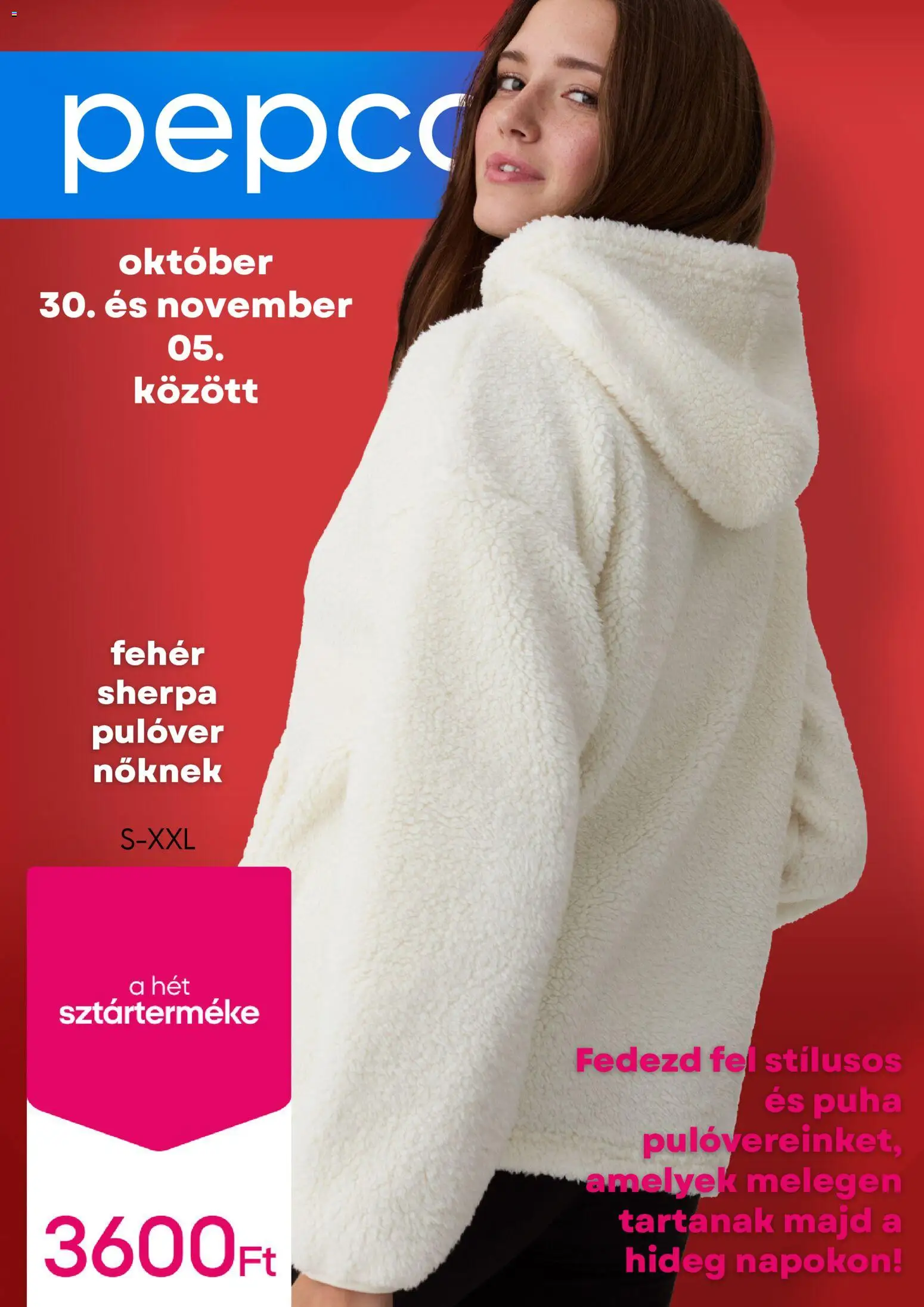 Pepco akciós ujság - amely érvényes a következő dátumtól: 30.10.2025 | Oldal: 1 | Termékek: Pulóver