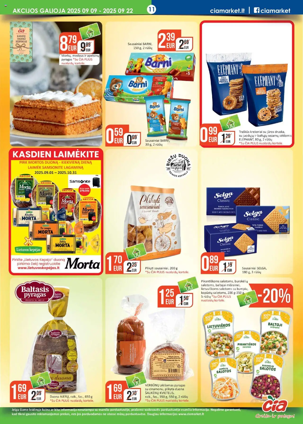 ČIA MARKET akcijos nuo 09.09.2025 | Puslapis: 11 | Prekių: Sausainiai, Salotos, Kepykla, Pyragas