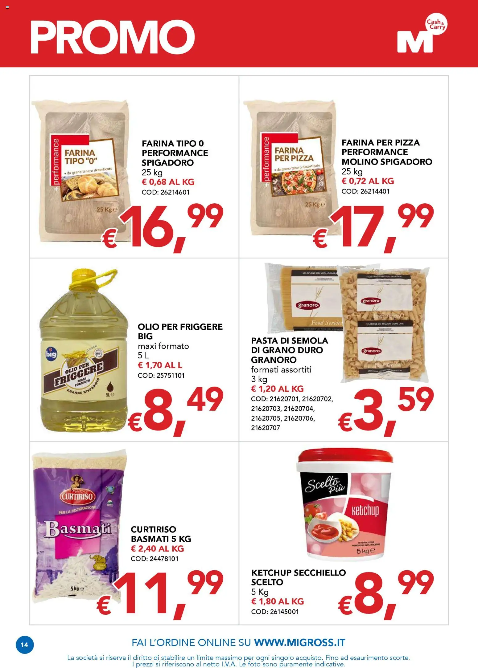 Volantino Migross del 12.03.2026 | Pagina: 14 | Prodotti: Pizza, Ketchup, Farina, Pasta