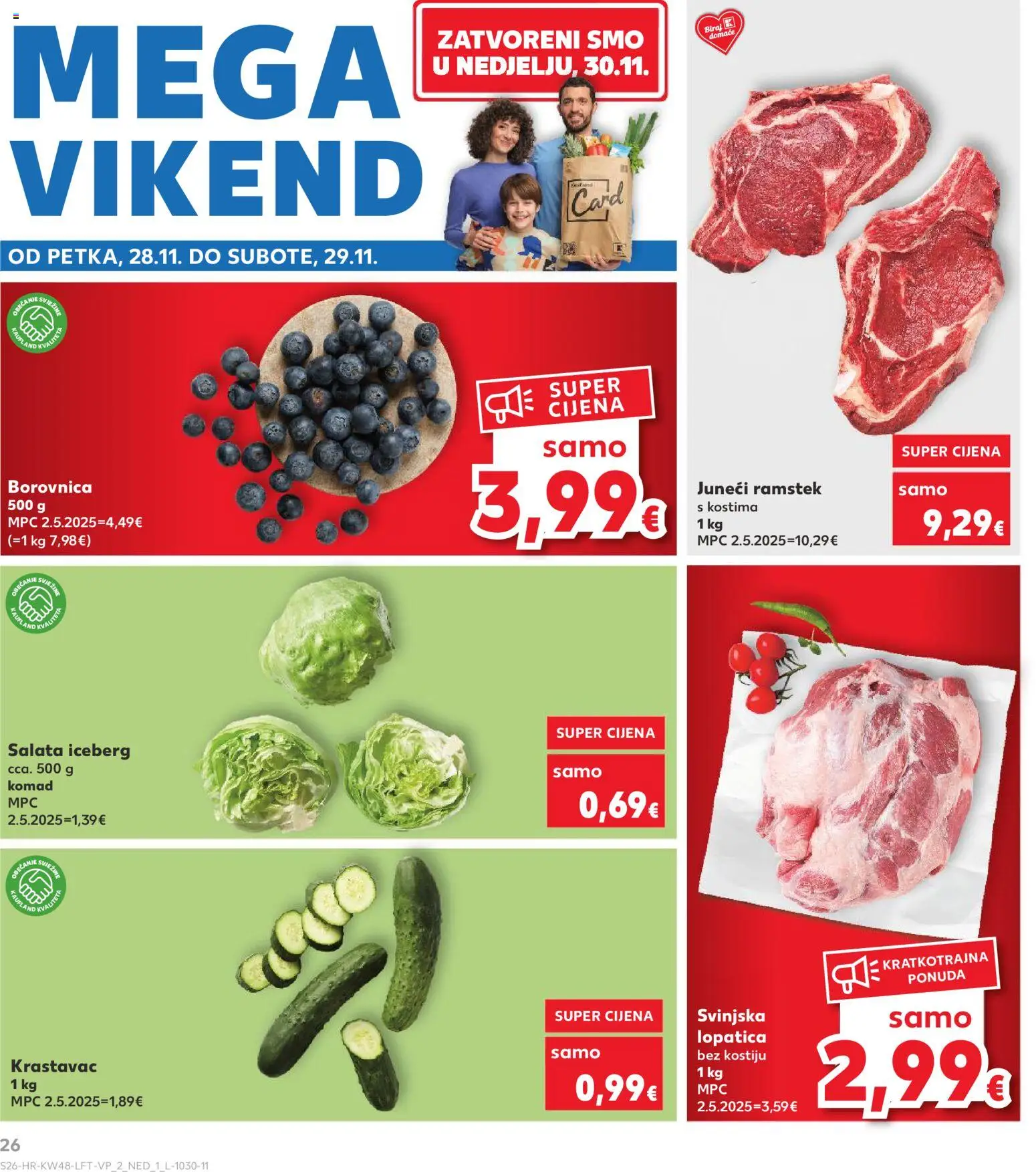 Kaufland katalog | vrijedi od 26.11.2025 | Stranica: 26 | Proizvodi: Svinjska lopatica, Krastavac, Borovnica, Lopatica