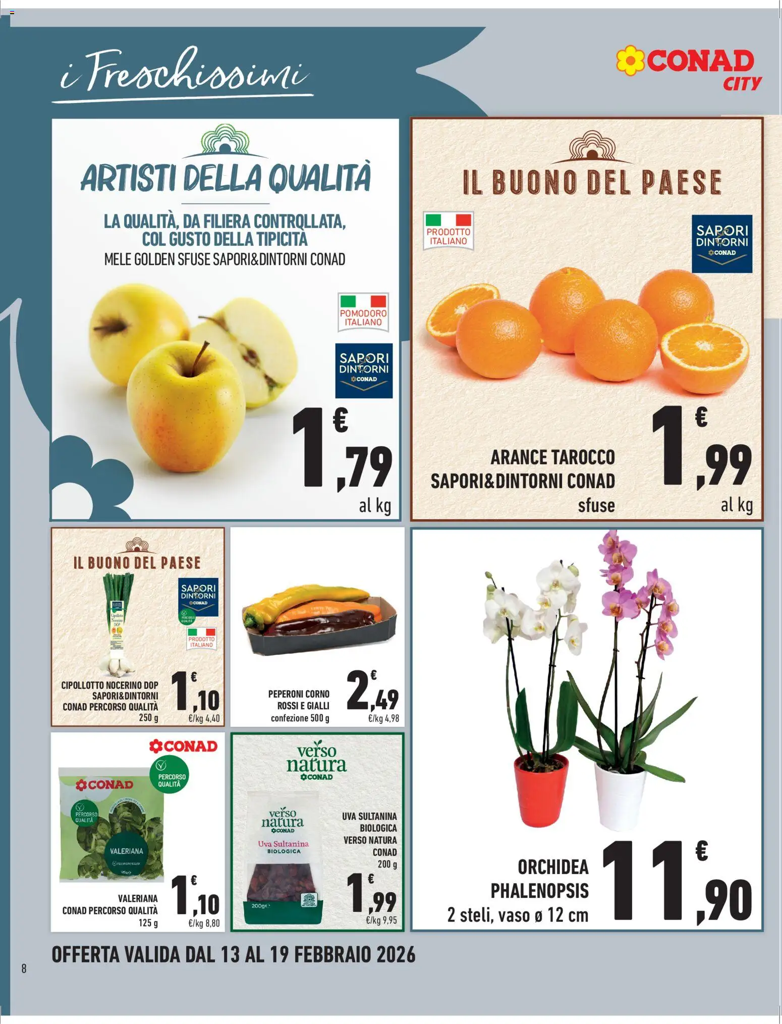 Volantino Conad del 13.02.2026 | Pagina: 8 | Prodotti: Peperoni, Pomodoro, Uva, Orchidea