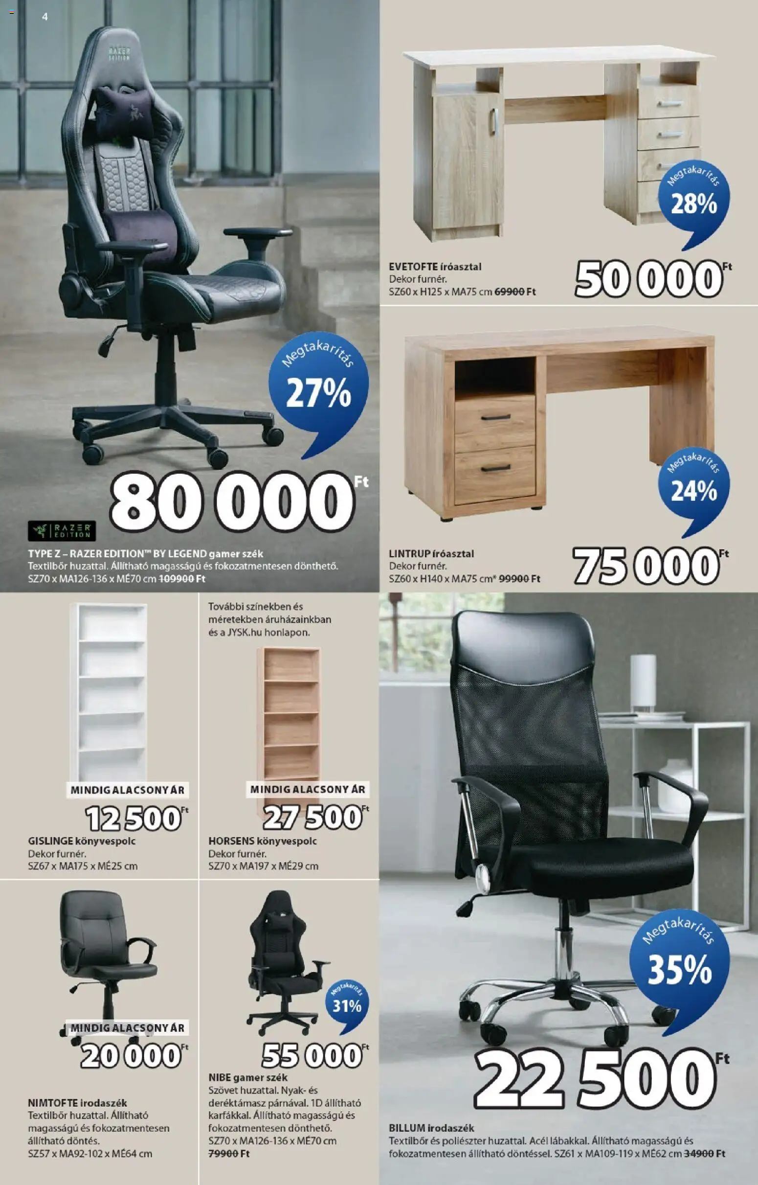 JYSK akciós ujság - amely érvényes a következő dátumtól: 02.02.2026 | Oldal: 4 | Termékek: Könyvespolc, Gamer szék, Szék, Íróasztal