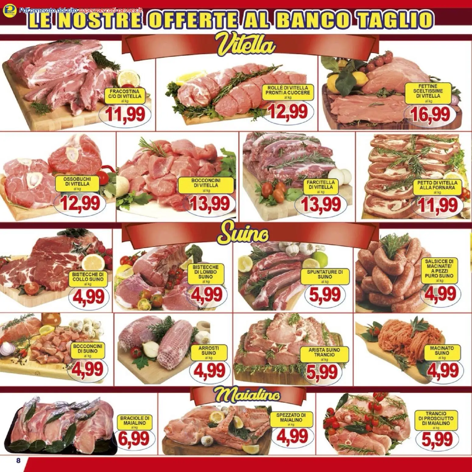 Volantino Pewex del 08.12.2025 | Pagina: 8 | Prodotti: Suino, Prosciutto, Macinato