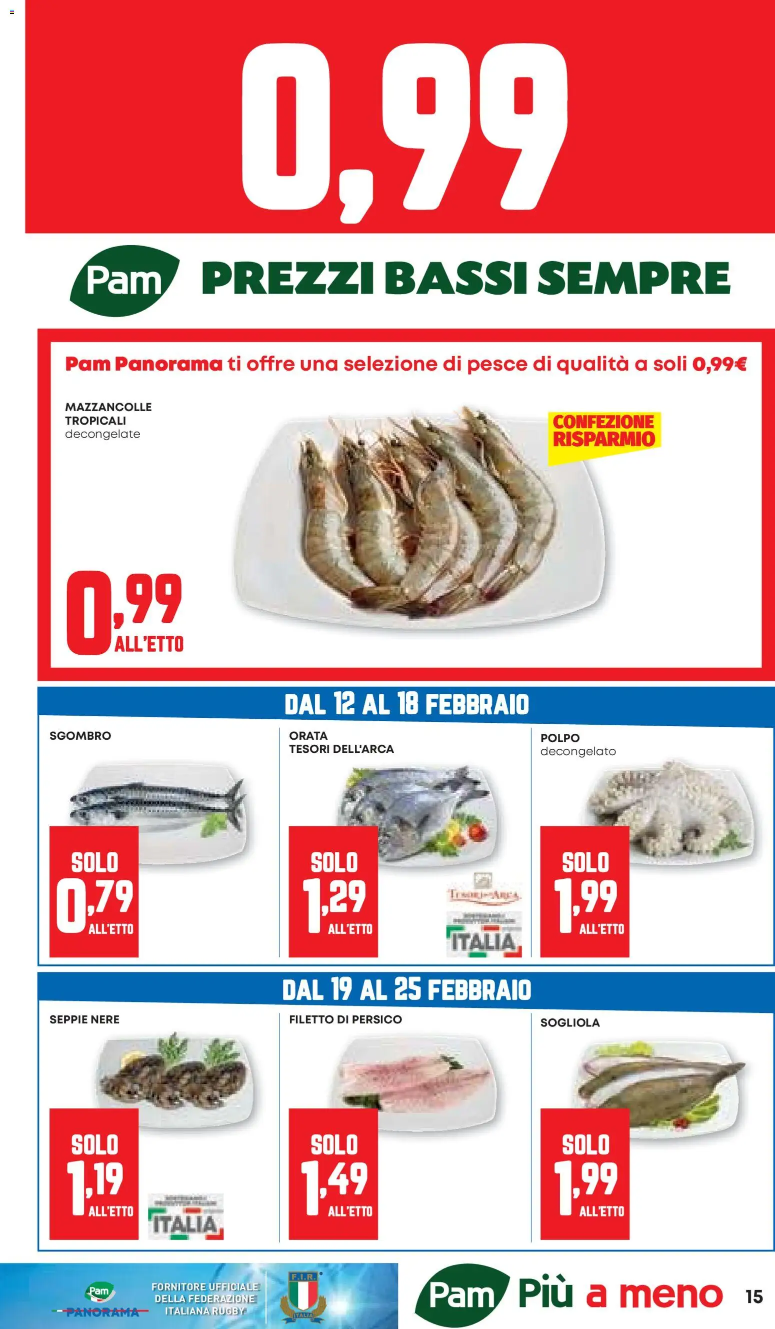 Volantino PAM del 12.02.2026 | Pagina: 15 | Prodotti: Pesce, Sogliola, Polpo, Mazzancolle