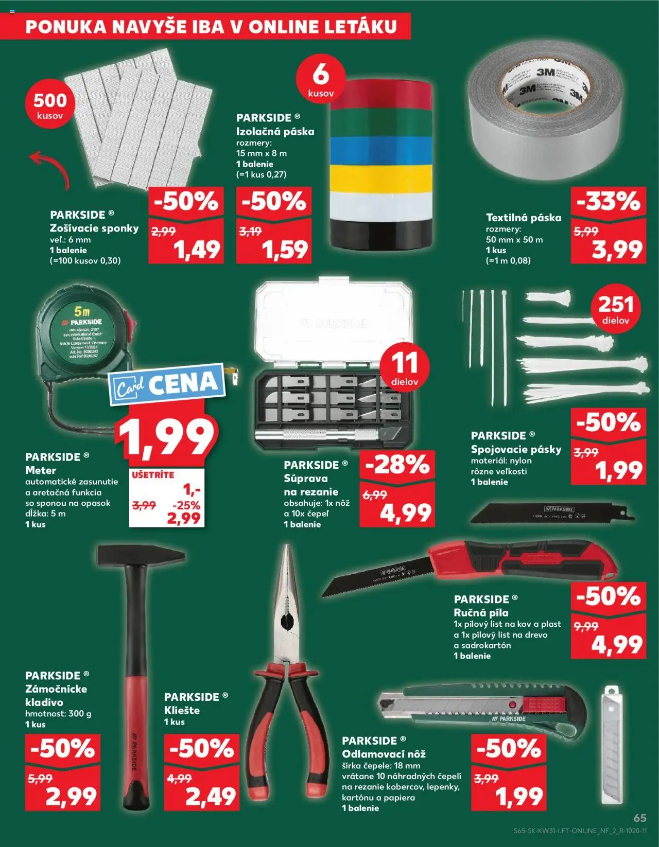 Kaufland SK akciós ujság - amely érvényes a következő dátumtól: 31.07.2025 | Oldal: 65 | Termékek: Parkside, Só