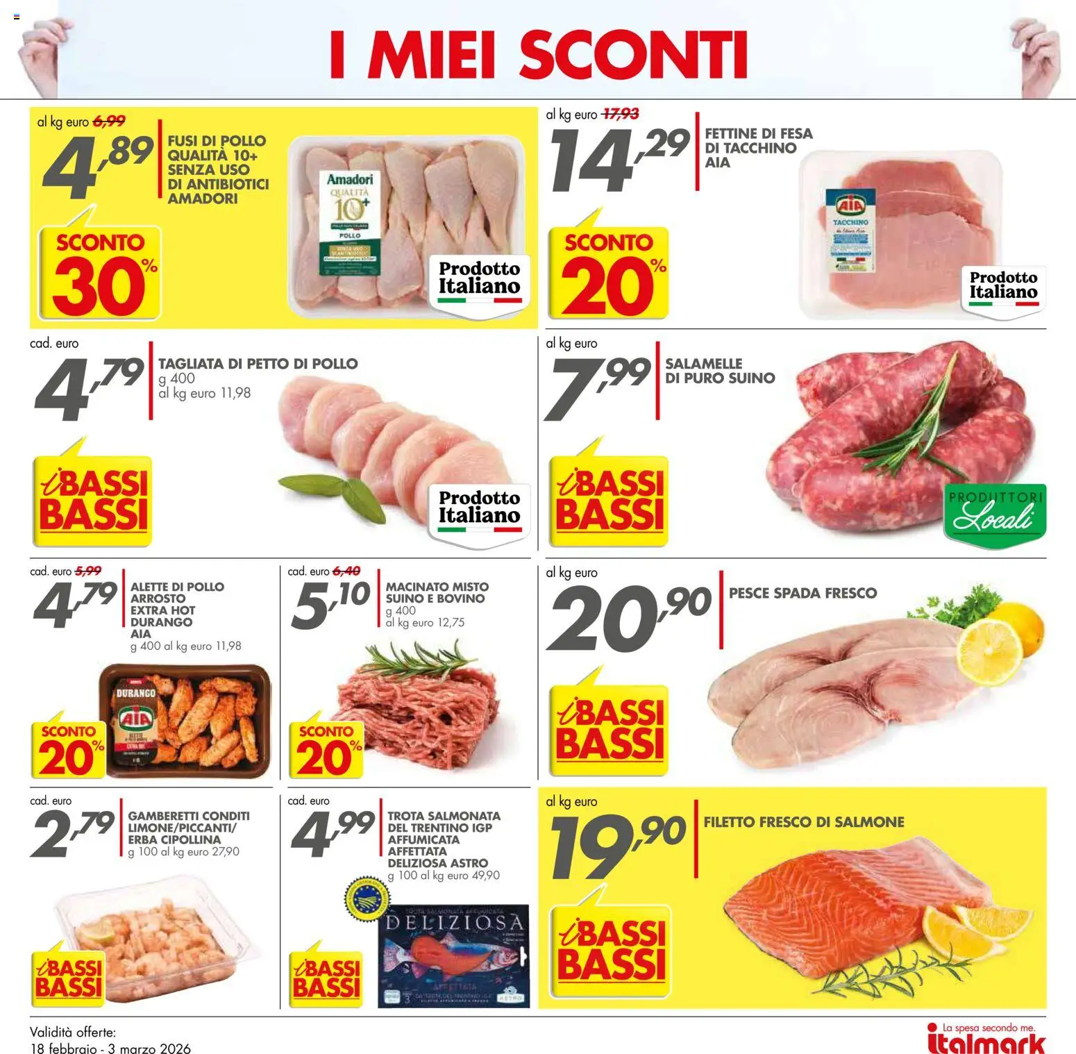 Volantino Italmark del 18.02.2026 | Pagina: 9 | Prodotti: Bovino, Trota, Tacchino, Pesce spada