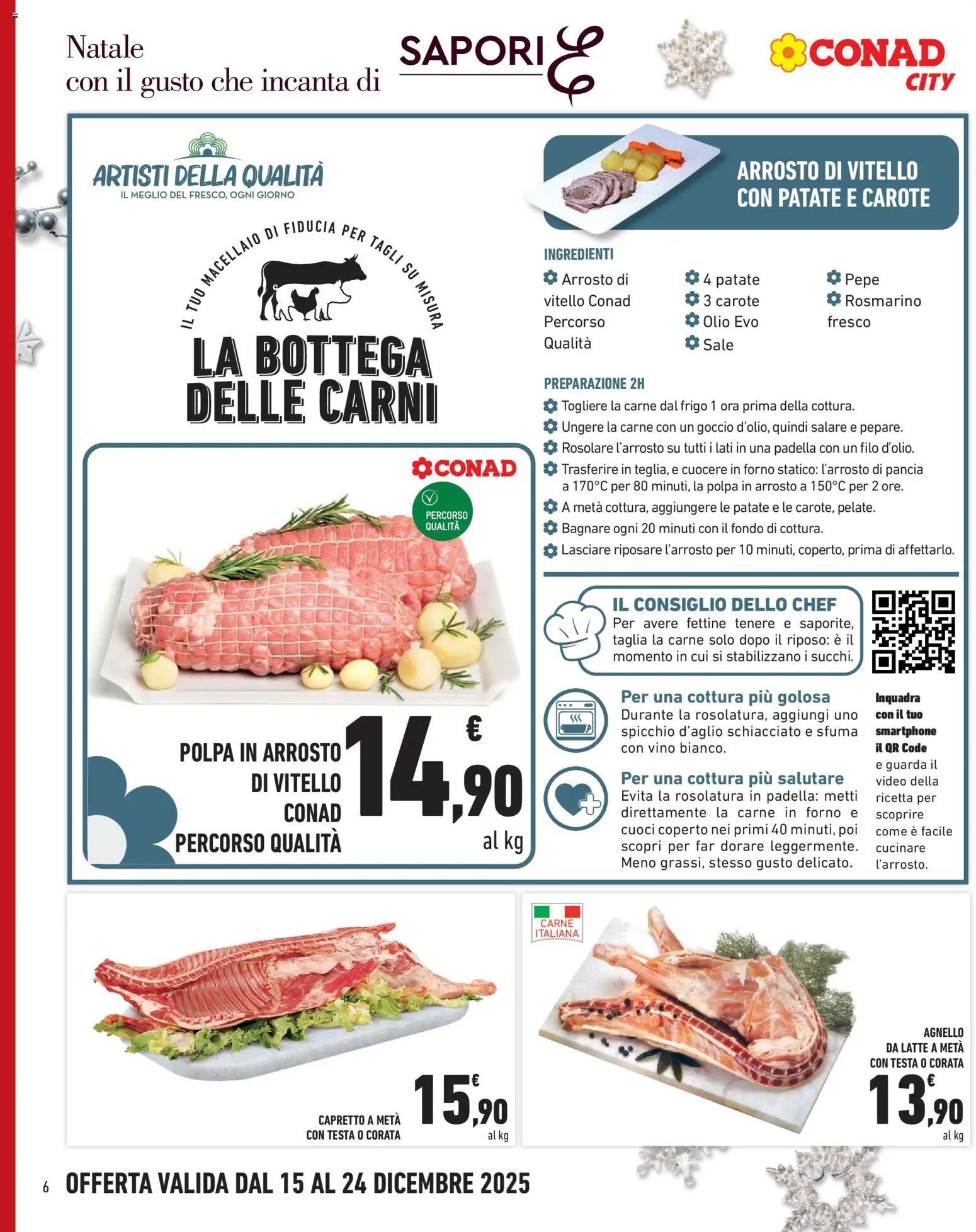 Volantino Conad del 15.12.2025 | Pagina: 6 | Prodotti: Latte, Vino, Video, Forno