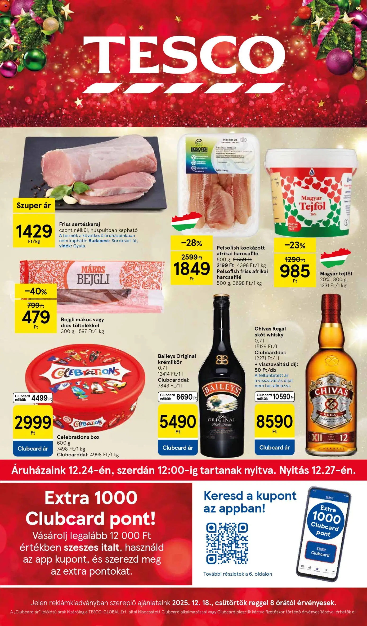 Tesco akciós ujság - amely érvényes a következő dátumtól: 18.12.2025 | Oldal: 1 | Termékek: Sertéskaraj, Krémlikőr, Tejföl, Whisky