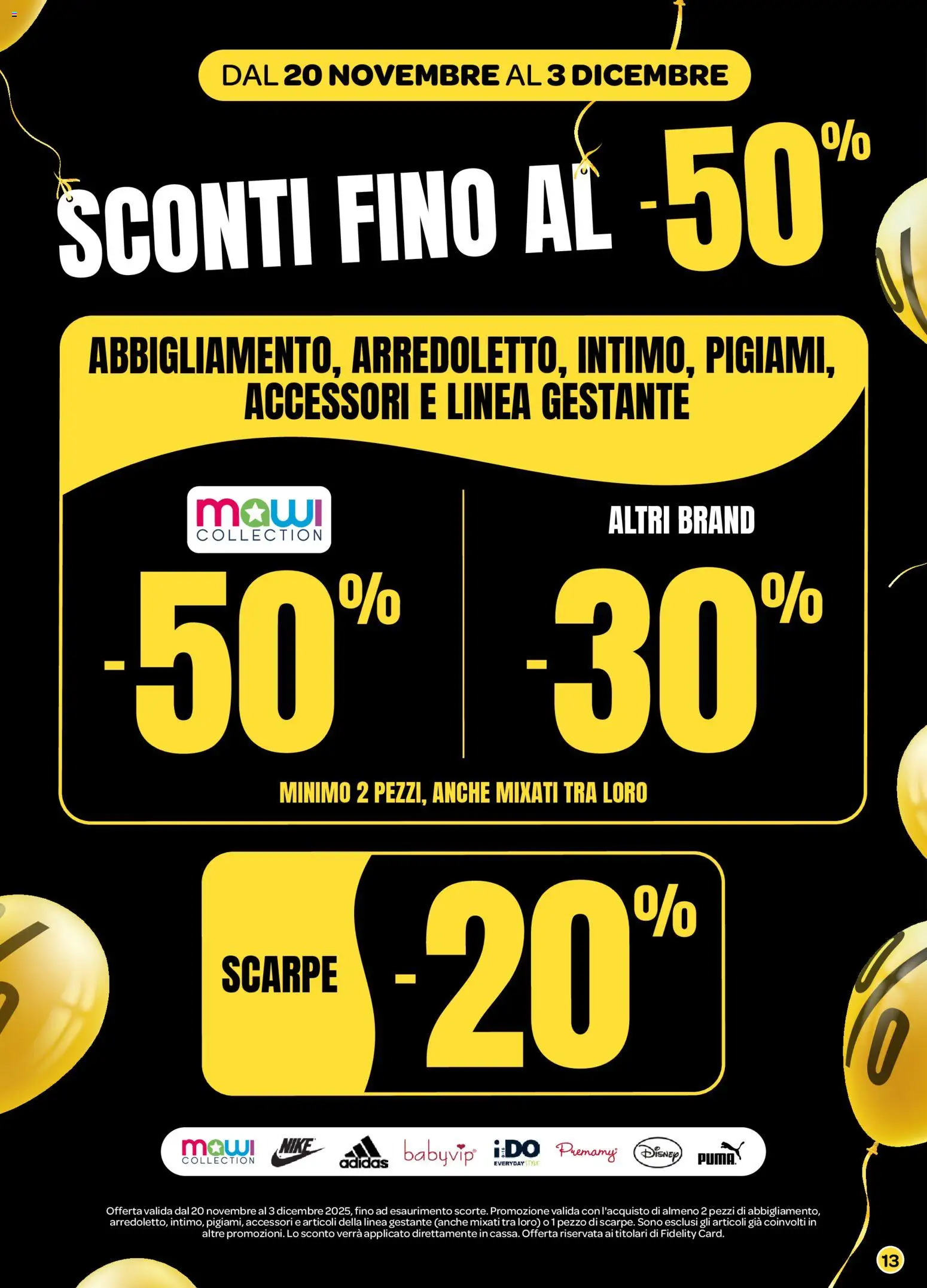 Volantino Bimbo store del 20.11.2025 | Pagina: 13 | Prodotti: Scarpe, The