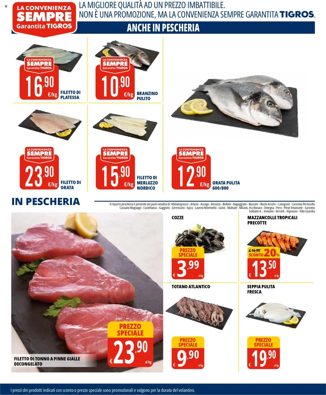 Volantino Tigros del 31.07.2025 | Pagina: 2 | Prodotti: Cozze, Mazzancolle, Branzino, Orata