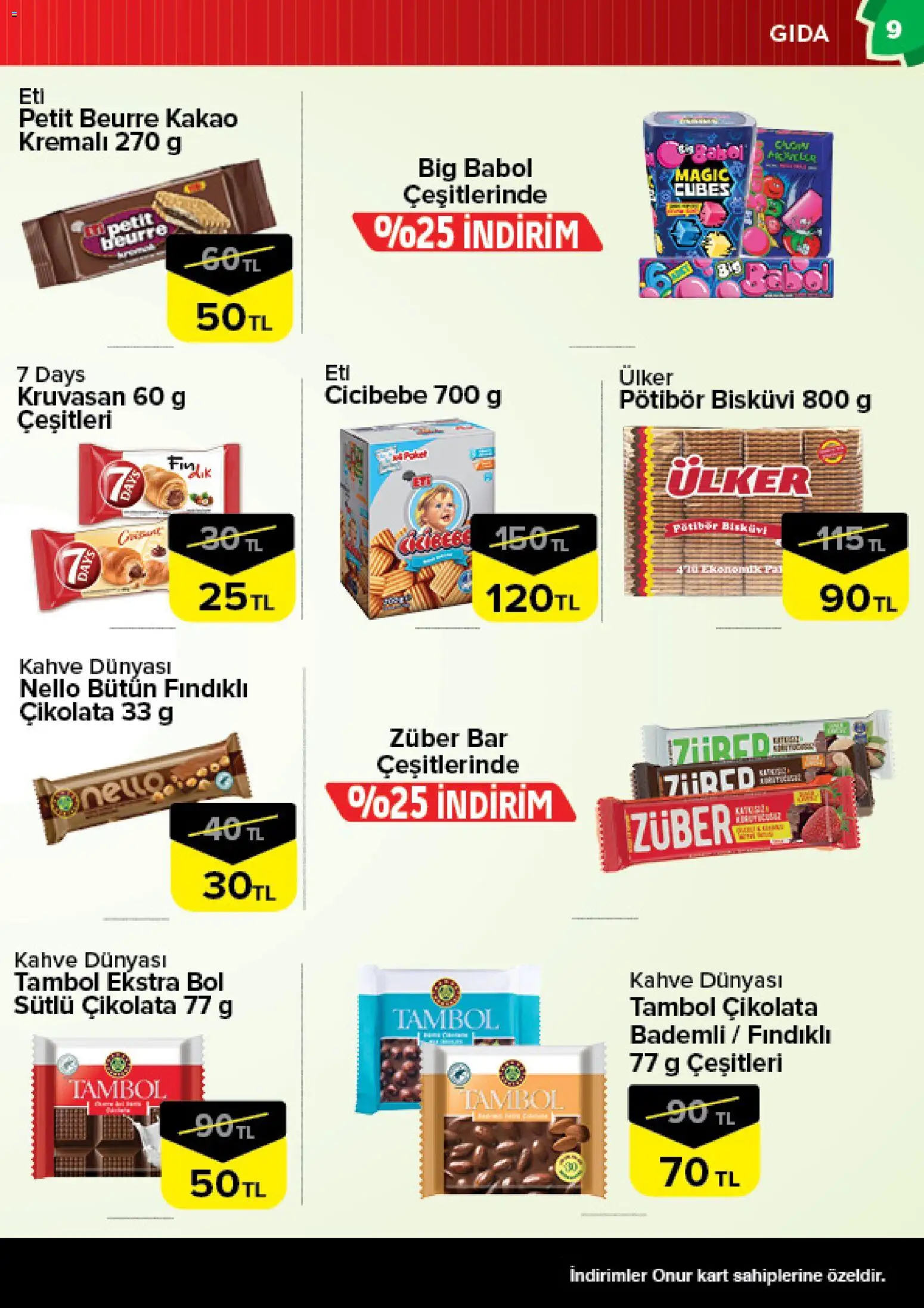 Onur Market Katalog - Bursa - 10.03.2026 tarihinden itibaren geçerlidir | Sayfa: 9 | Ürünler: Kahve, Çikolata, Bisküvi