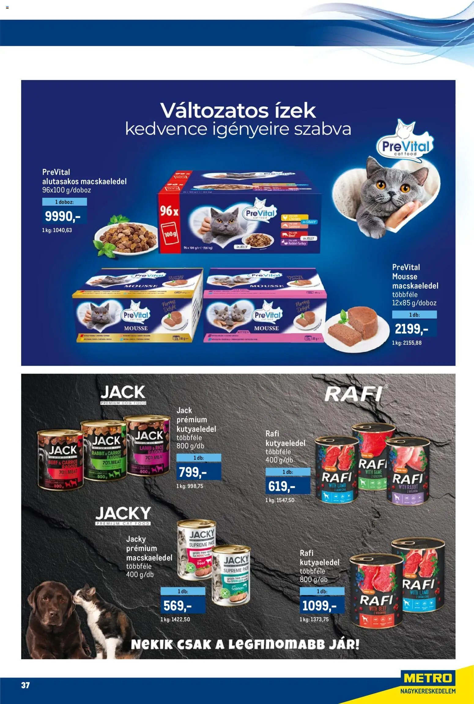 Metro akciós ujság - amely érvényes a következő dátumtól: 15.11.2025 | Oldal: 37 | Termékek: Macskaeledel, Kutyaeledel, Doboz