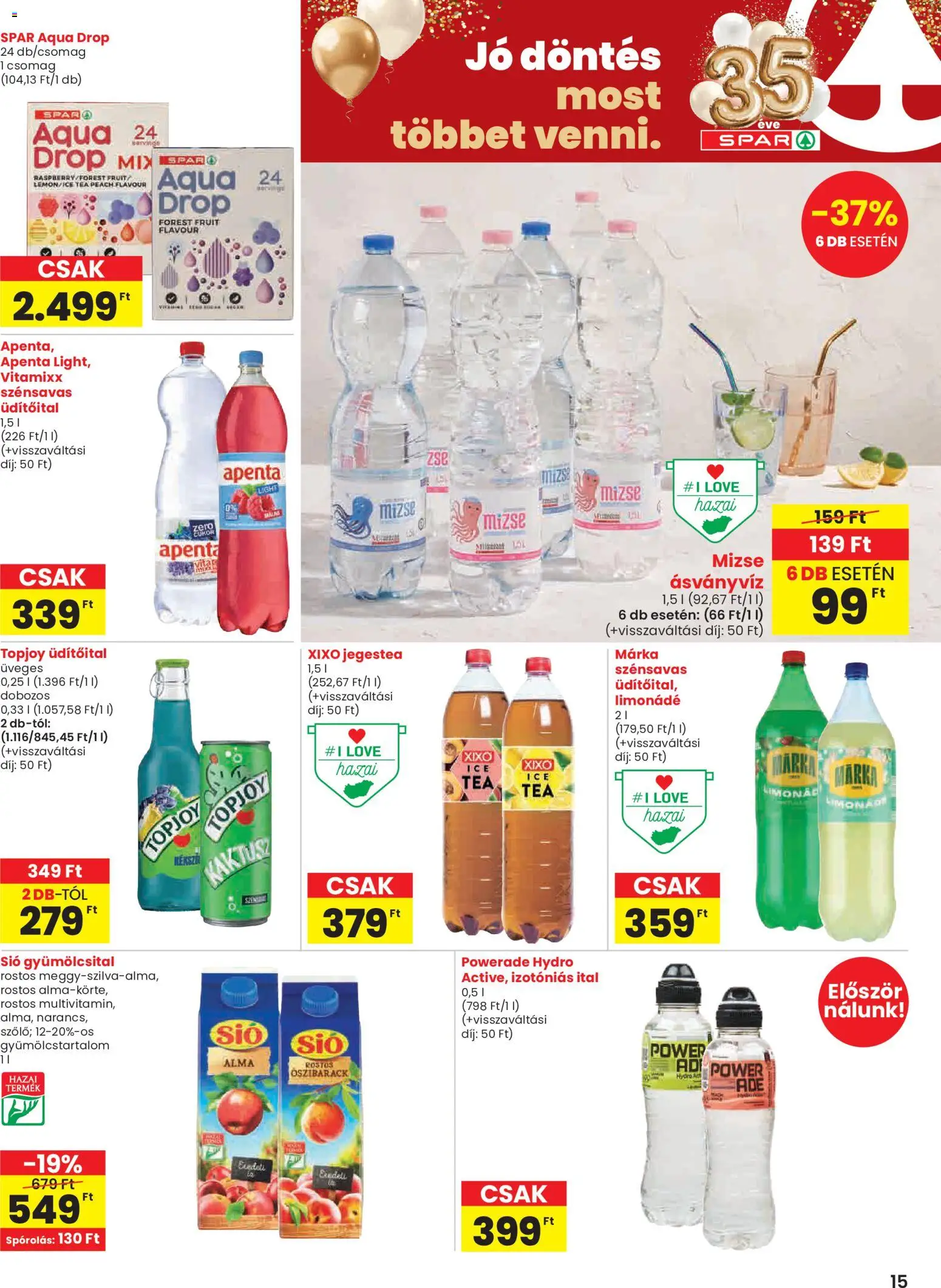 Spar akciós ujság - amely érvényes a következő dátumtól: 19.03.2026 | Oldal: 15 | Termékek: Őszibarack, Limonádé, Alma, Cukor