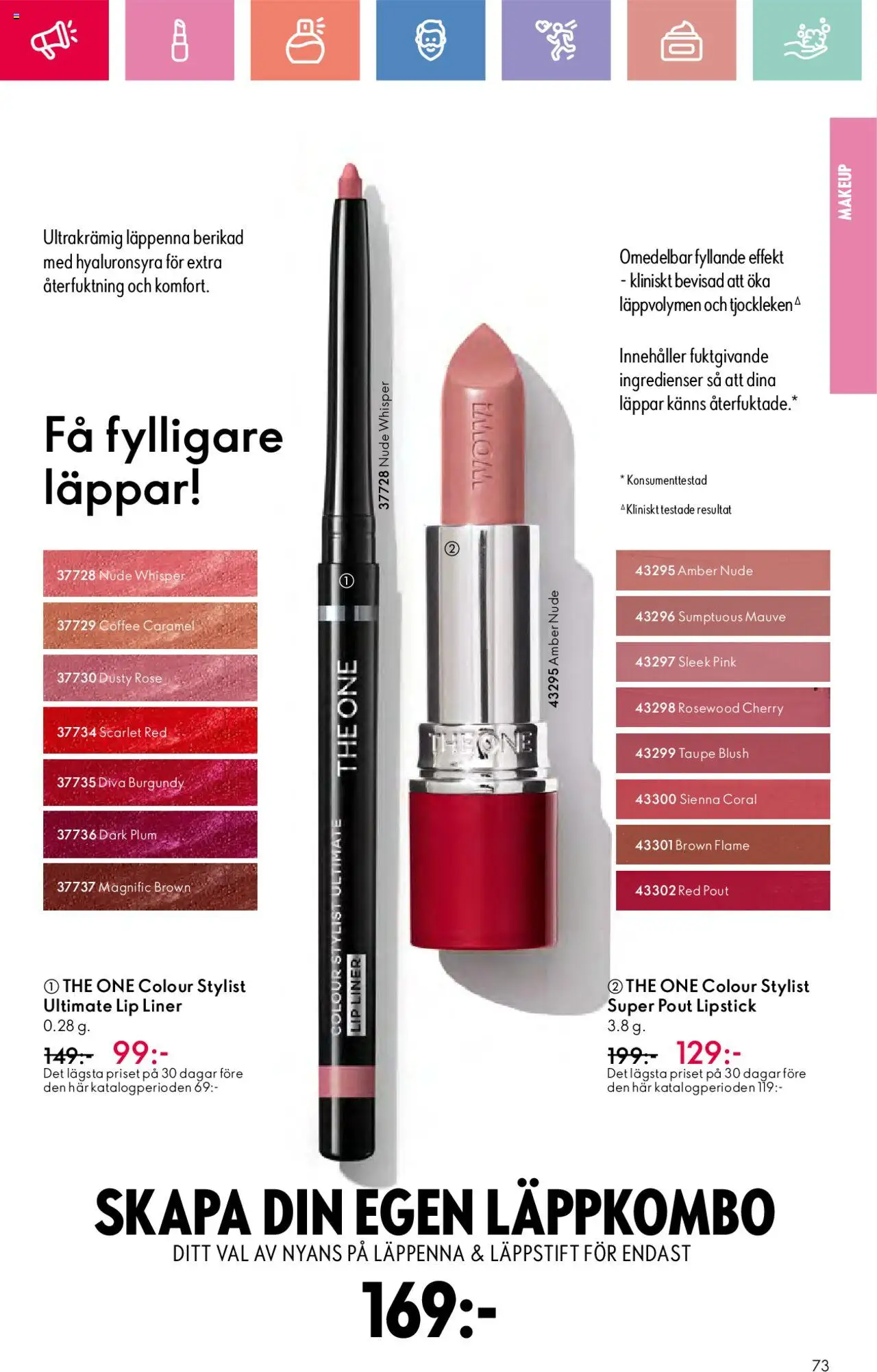 Oriflame reklamblad aktuell från 03.08.2025 | Sida: 73 | Produkter: Läppstift, Läppenna