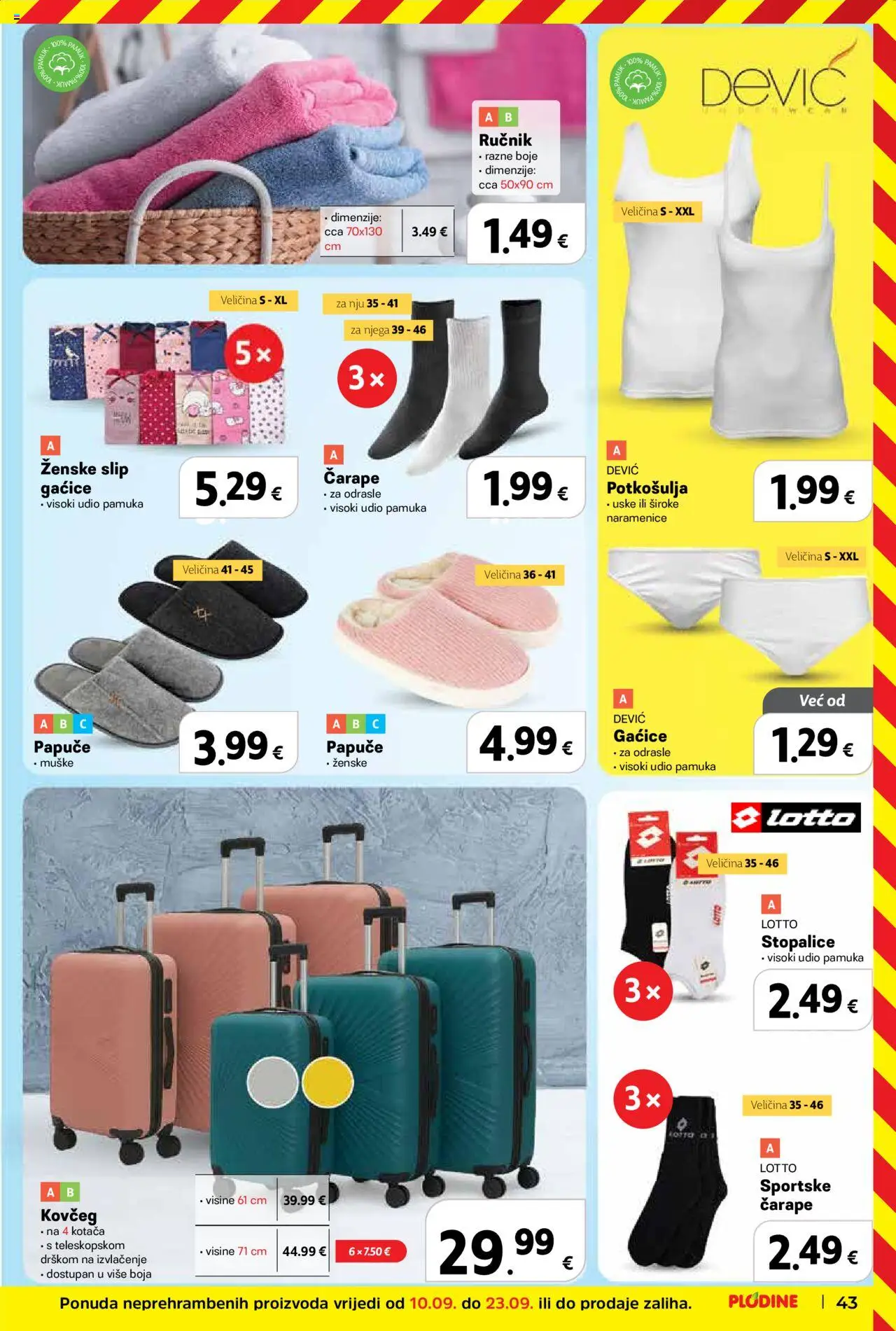 Plodine katalog | vrijedi od 17.09.2025 | Stranica: 43 | Proizvodi: Ručnik, Gaćice, Čarape, Papuče