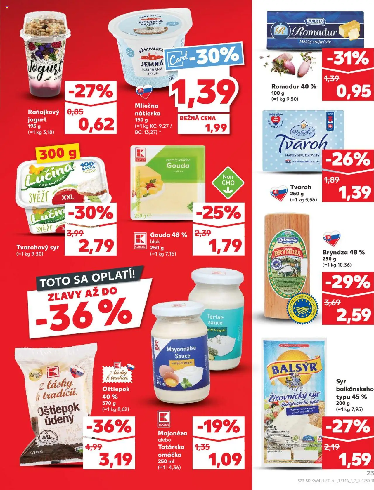 Nové Kaufland akcie – leták je platný od 09.10.2025 | Strana: 23 | Produkty: Syr, Gouda, Bryndza, Tatárska omáčka