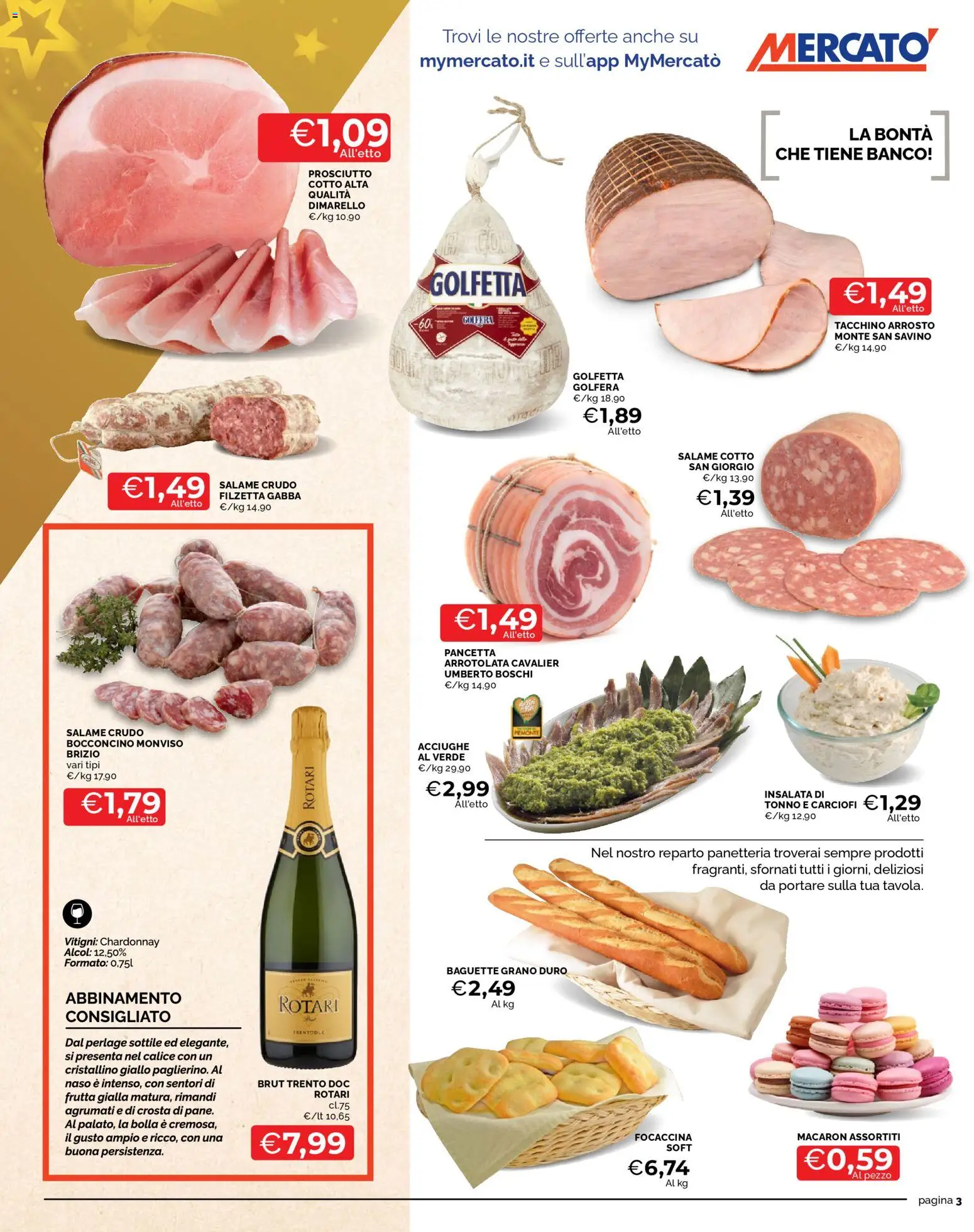 Volantino Mercatò del 15.12.2025 | Pagina: 3 | Prodotti: Prosciutto Cotto, Salame, Pancetta, Frutta