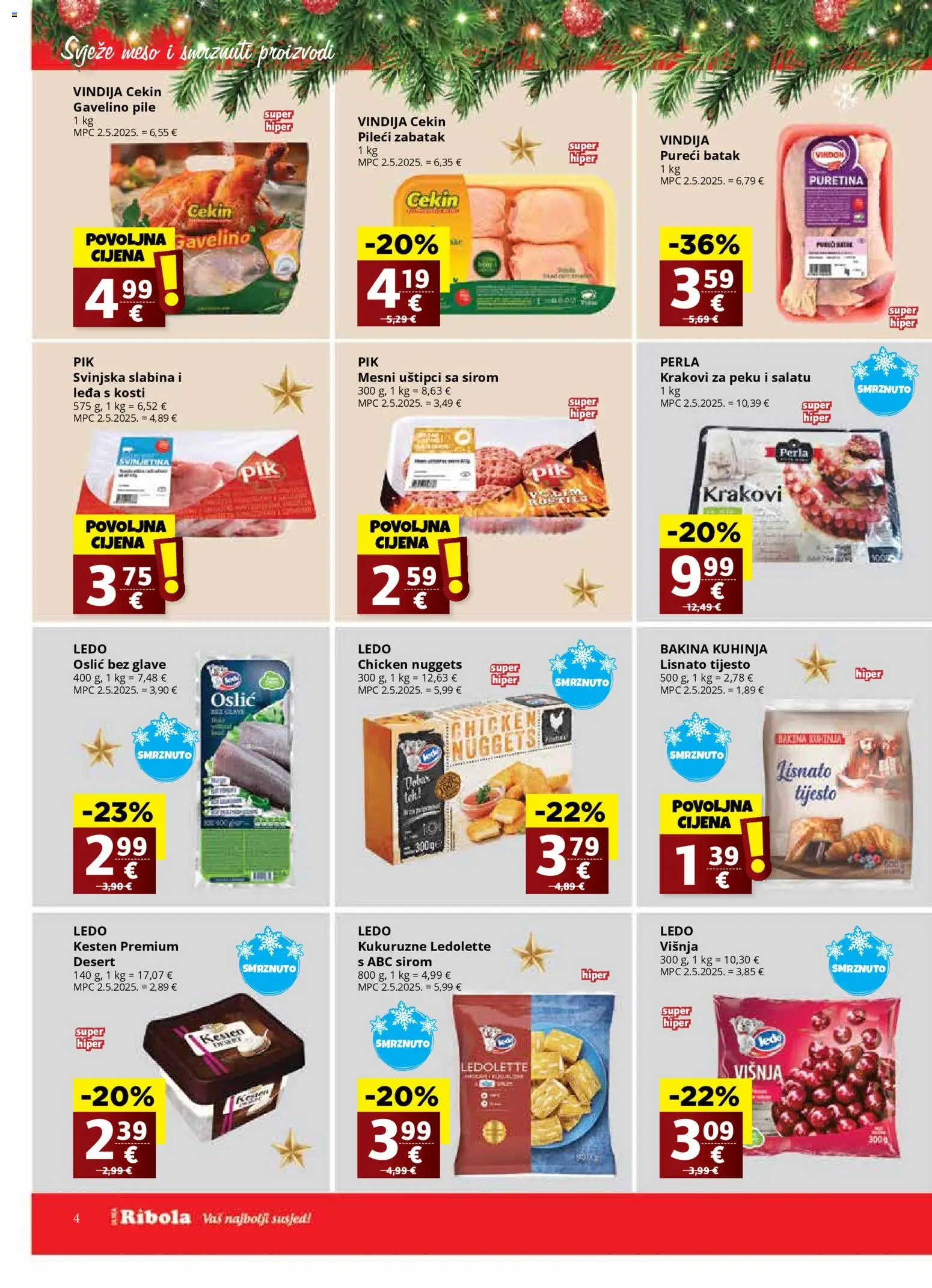 Ribola katalog | vrijedi od 17.12.2025 | Stranica: 4 | Proizvodi: Vindija, Meso, Lisnato tijesto, Oslić