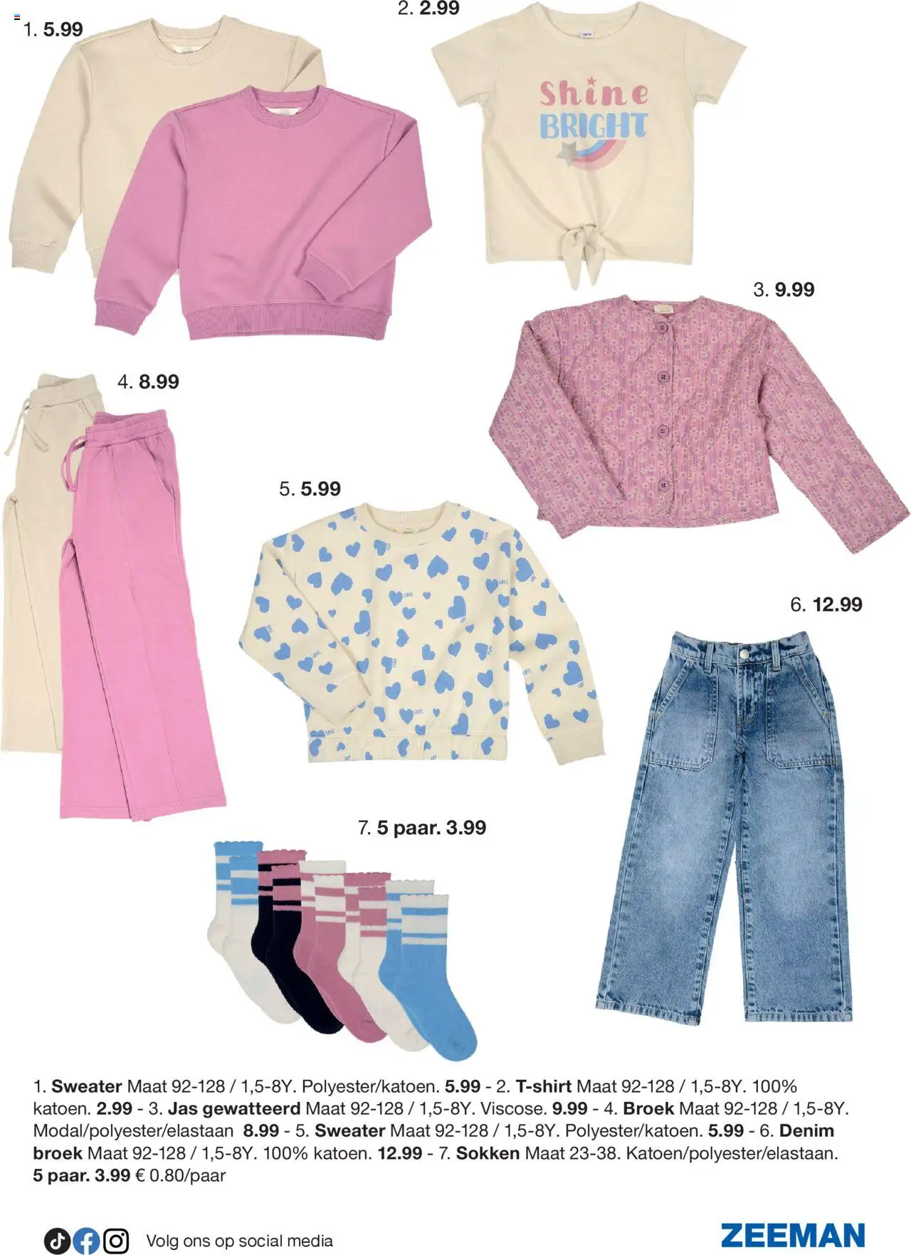  | Pagina: 7 | Producten: Jas, Broek, Sokken, Sweater