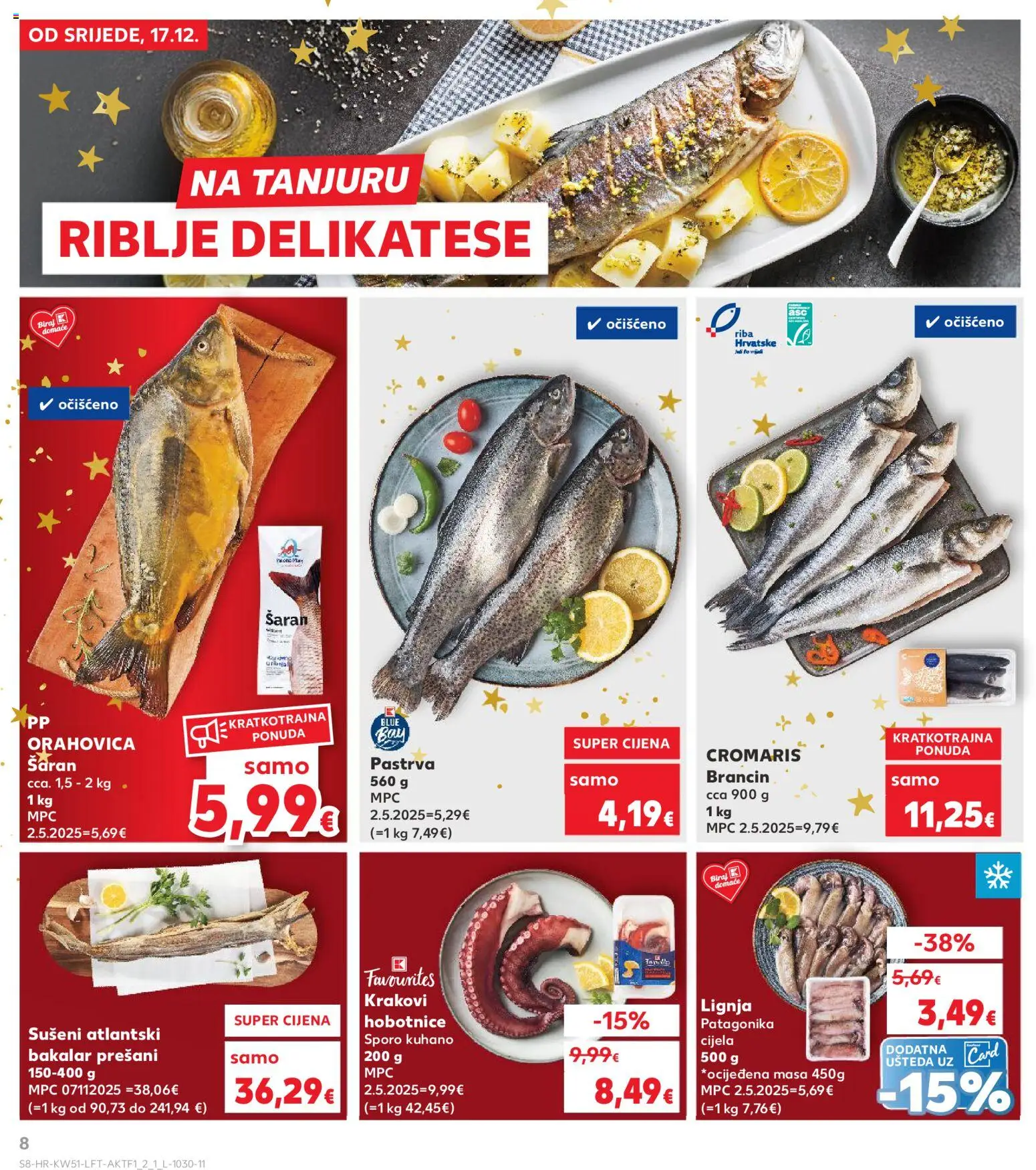 Kaufland katalog | vrijedi od 17.12.2025 | Stranica: 8 | Proizvodi: Šaran, Riba, Brancin, Bakalar