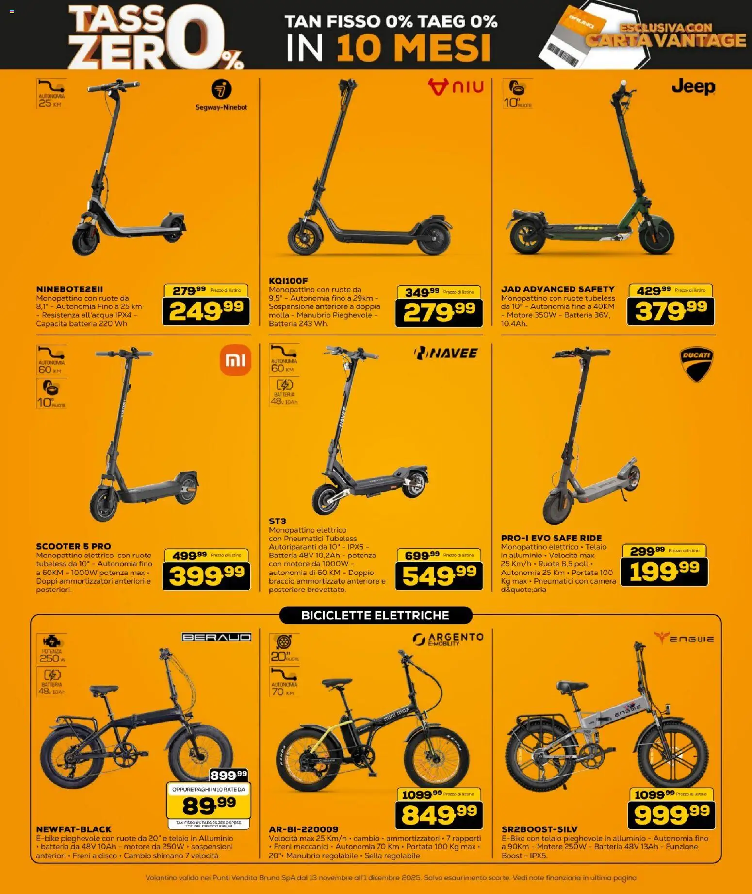 Volantino BRUNO del 13.11.2025 | Pagina: 16 | Prodotti: Monopattino, Alluminio, Batteria, Monopattino elettrico