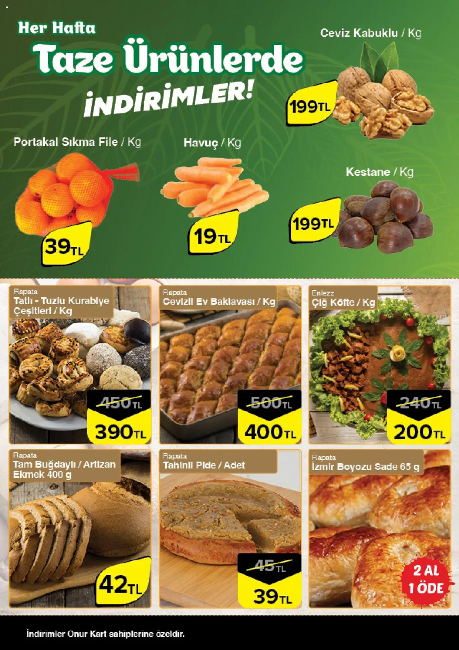 Onur Market Taze Ürünlerde İndirimler - İstanbul & Trakya - 15.01.2026 tarihinden itibaren geçerlidir | Sayfa: 4 | Ürünler: Ekmek, Portakal, Havuç, Ceviz