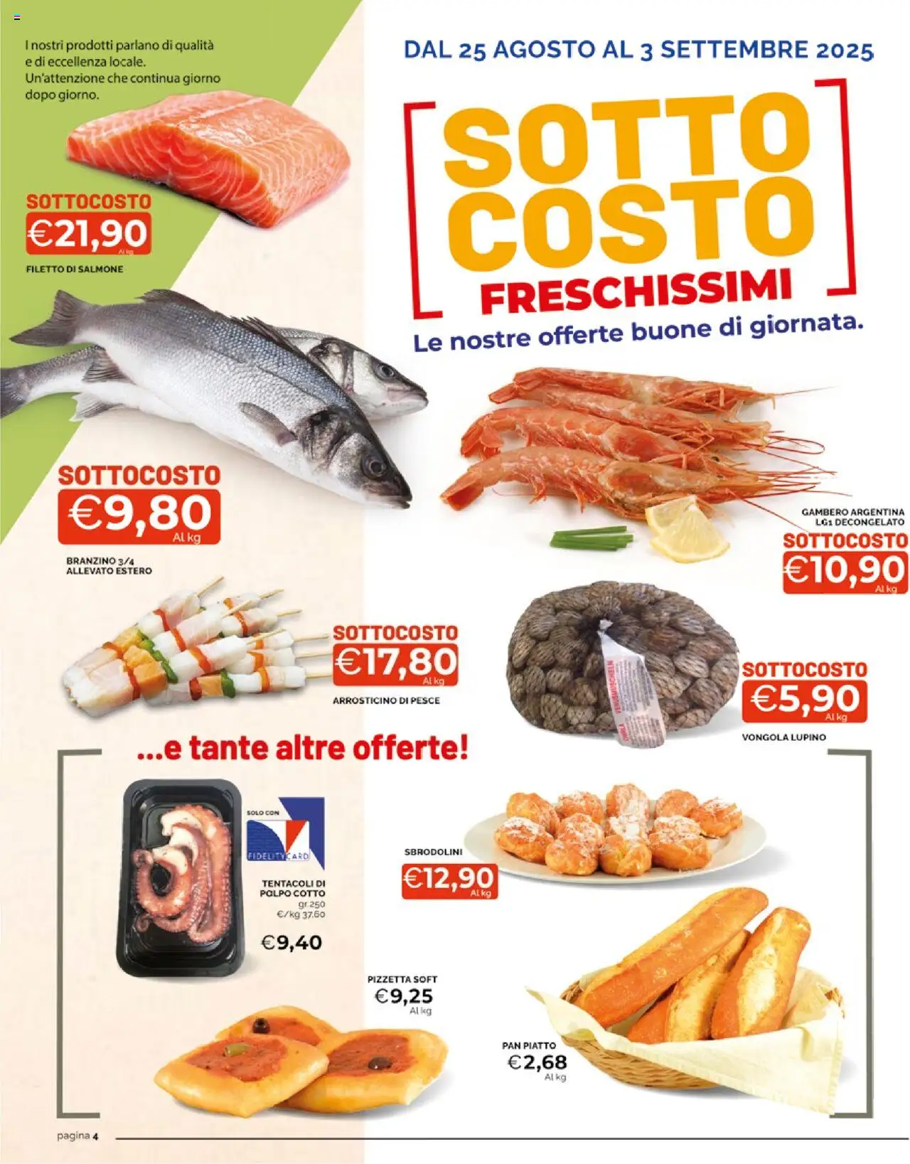 Volantino Mercatò del 25.08.2025 | Pagina: 4 | Prodotti: Salmone, Pesce, Branzino, Piatto