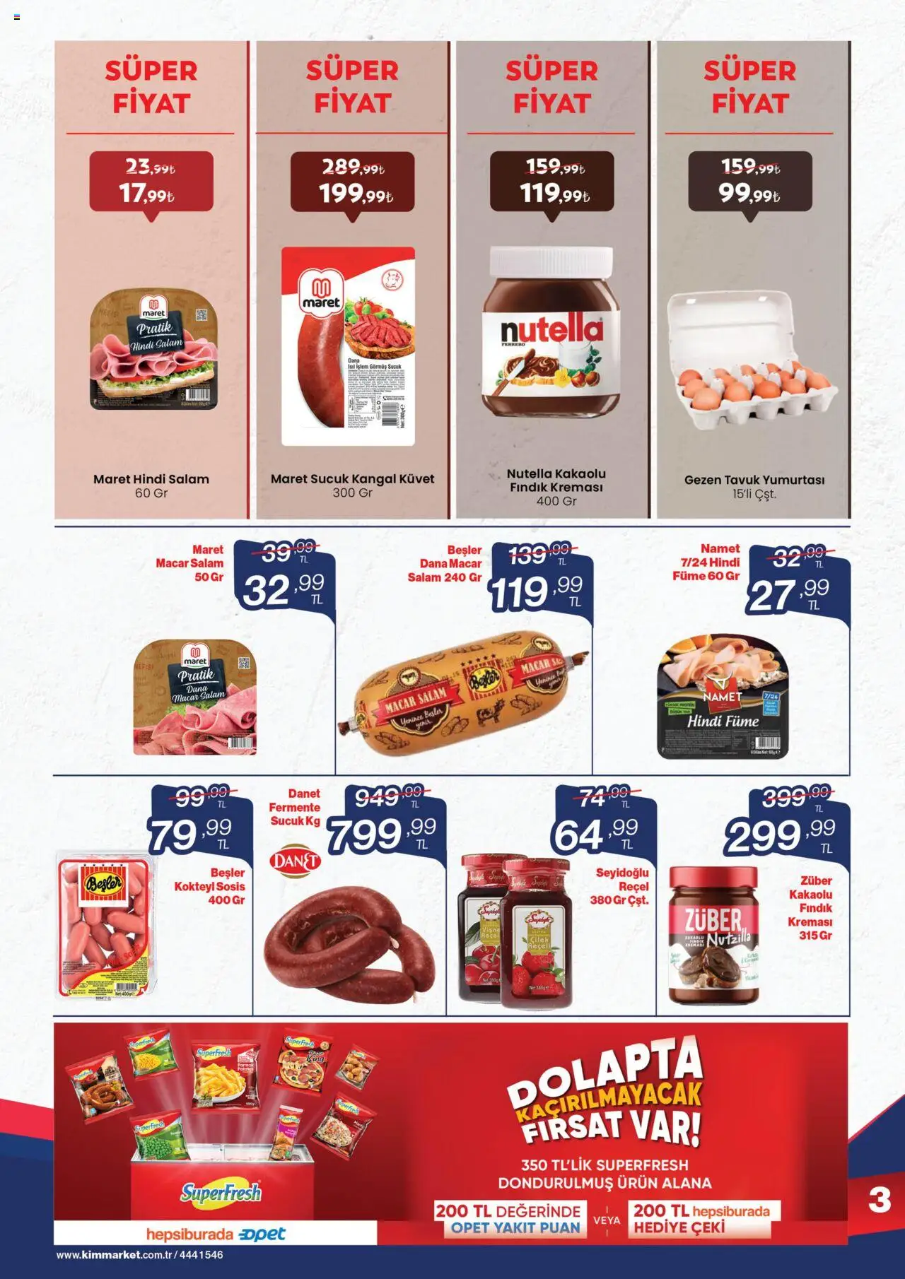 Kim Market Katalog - Marmara Insert - 15.08.2025 tarihinden itibaren geçerlidir | Sayfa: 3 | Ürünler: Salam, Çilek, Fındık, Sosis