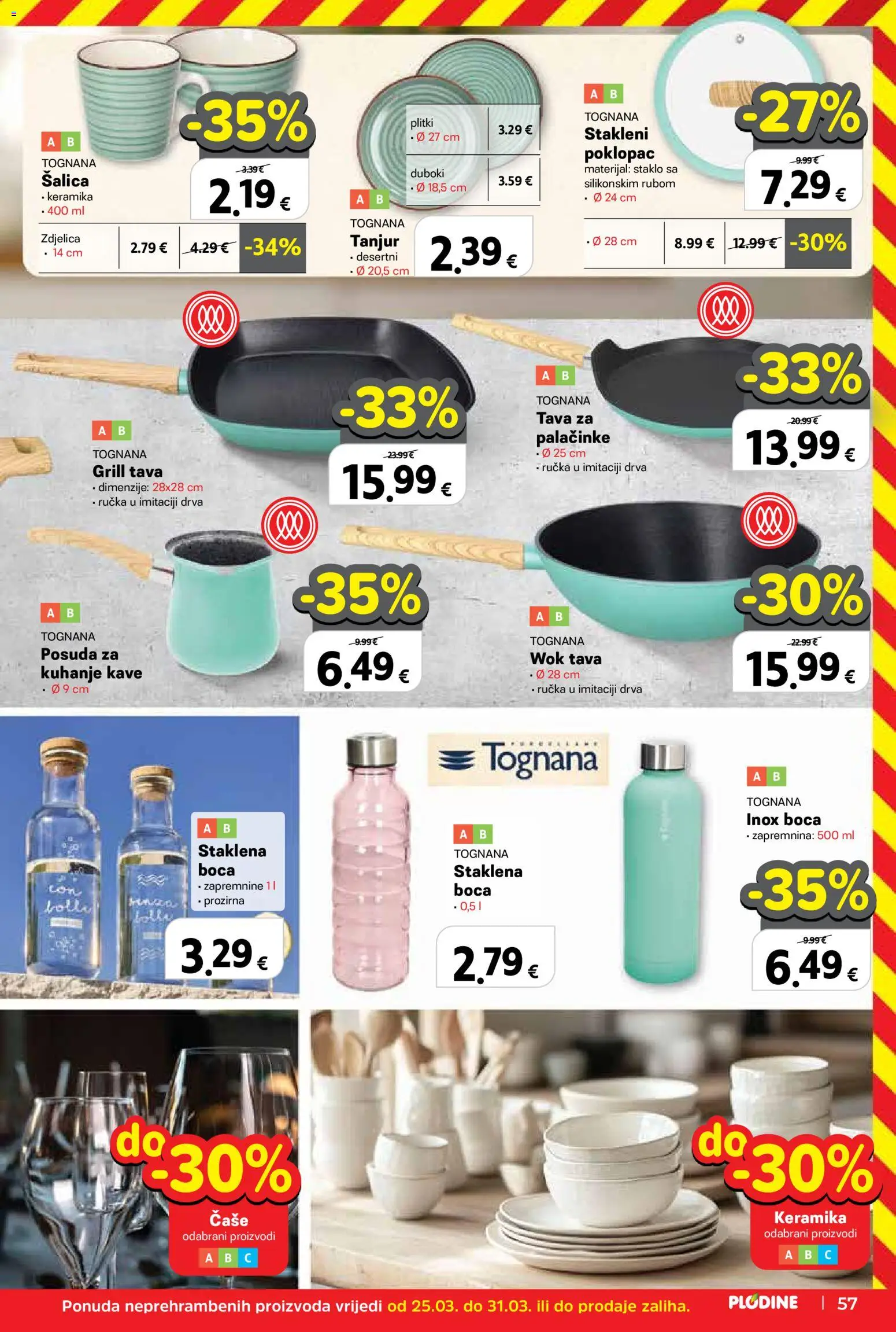 Plodine katalog | vrijedi od 25.03.2026 | Stranica: 57 | Proizvodi: Tognana, Grill tava, Tava, Šalica