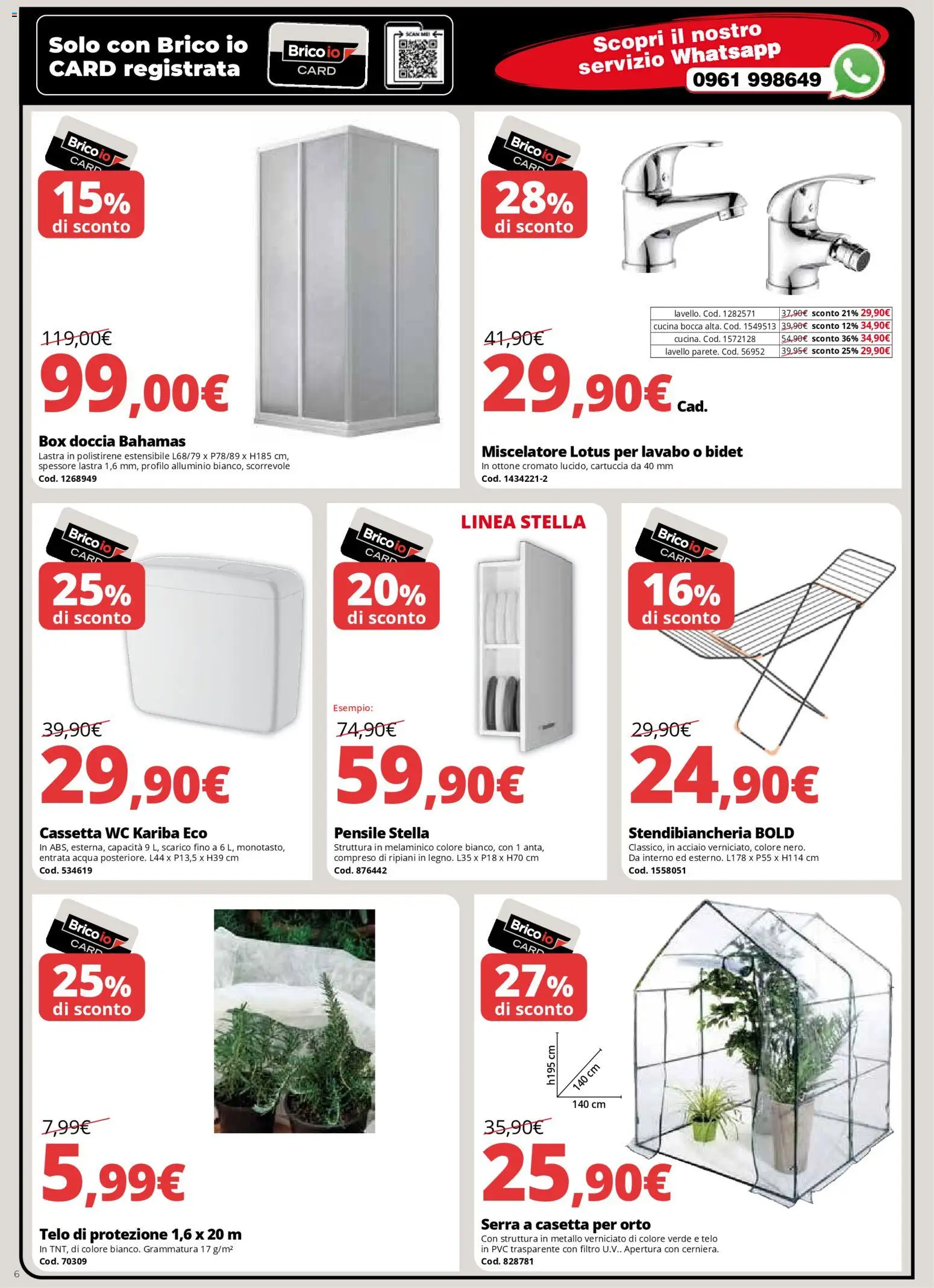 Volantino Brico io del 06.11.2025 | Pagina: 6 | Prodotti: Acqua, Stendibiancheria, Lavello, Miscelatore