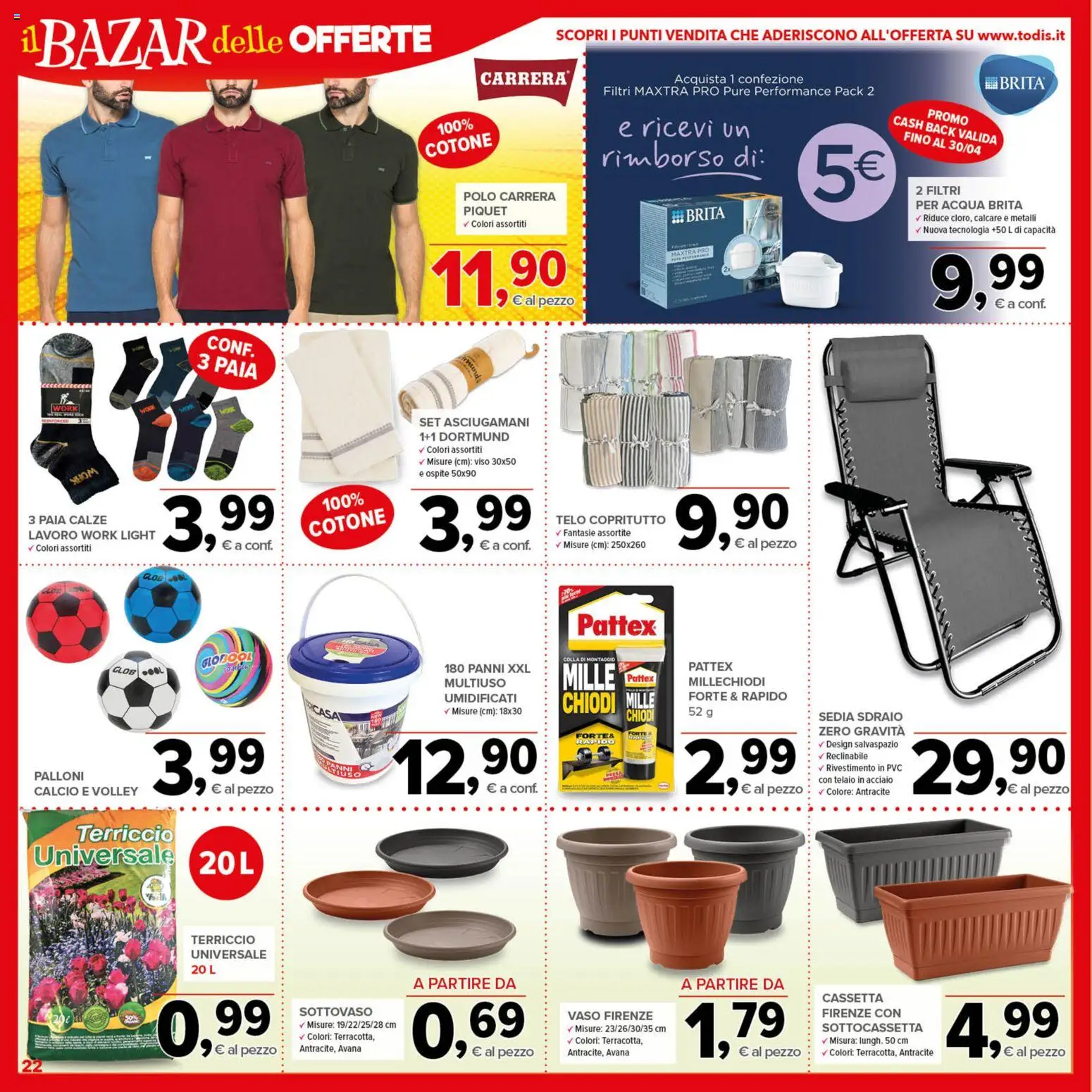 Volantino Todis del 23.04.2026 | Pagina: 22 | Prodotti: Sedia sdraio, Acqua, Chiodi, Vaso