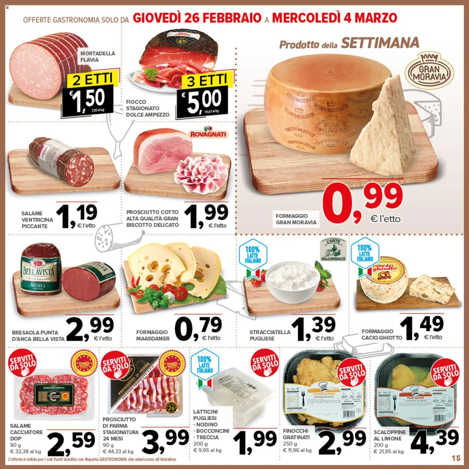 Volantino Todis del 19.02.2026 | Pagina: 15 | Prodotti: Formaggio, Prosciutto, Mortadella, Finocchi