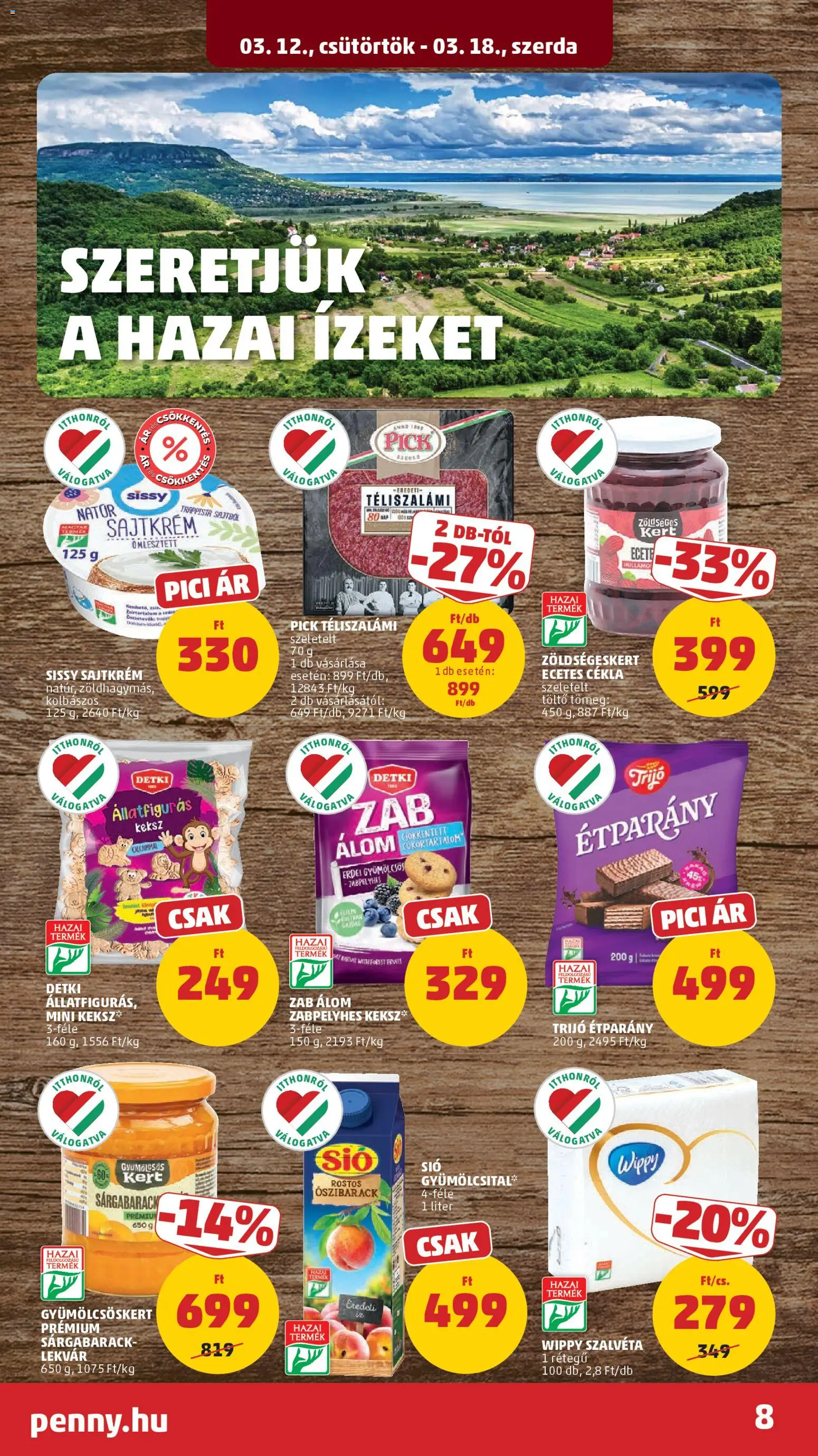 PENNY akciós ujság - amely érvényes a következő dátumtól: 12.03.2026 | Oldal: 12 | Termékek: Őszibarack, Ecetes cékla, Pick téliszalámi, Sárgabarack