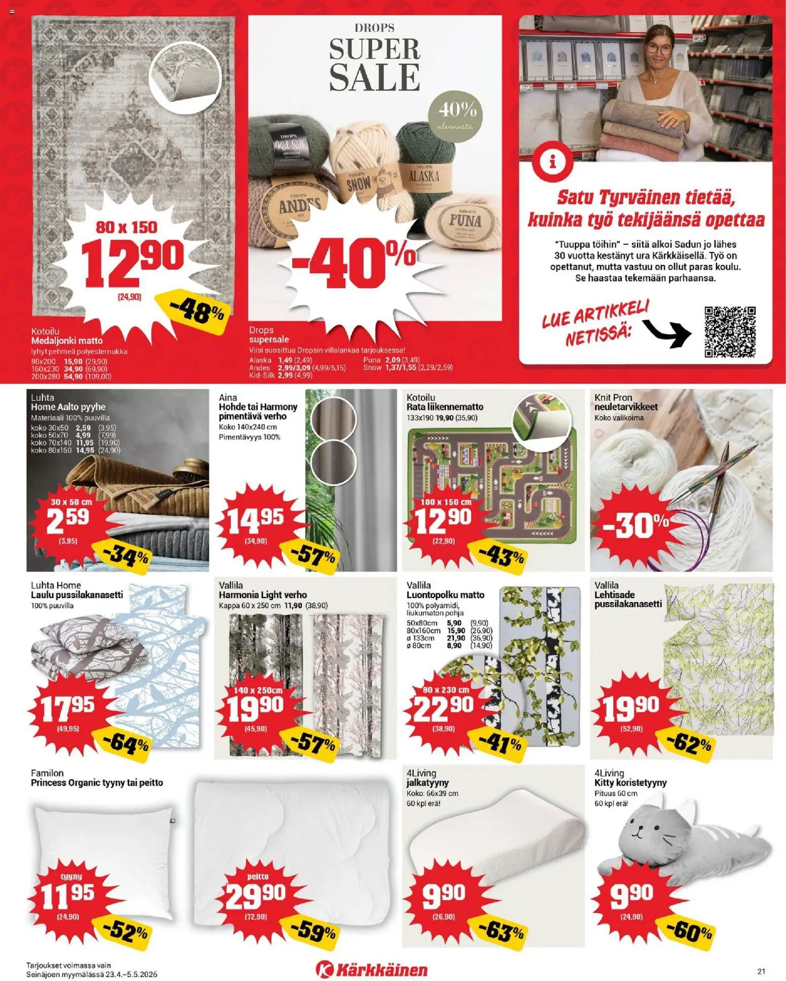 Kärkkäinen tarjoukset - Seinäjoen alue – voimassa 23.04.2026 alkaen | Sivu: 21 | Tuotteet: Verho, Tyyny, Peitto, Koristetyyny