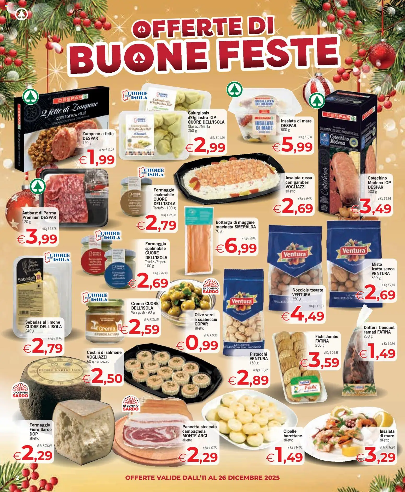 Volantino Eurospar del 11.12.2025 | Pagina: 2 | Prodotti: Crema, Frutta, Olive, Cotechino