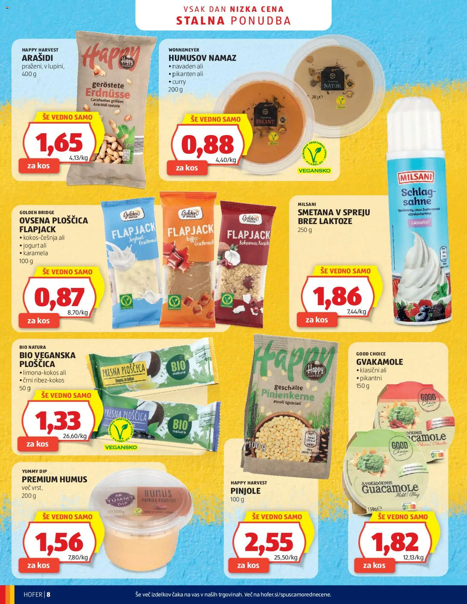 Novi Hofer katalog ponudbe – veljaven od 18.02.2026 | Stran: 8 | Izdelki: Arašidi, Namaz, Jogurt, Smetana