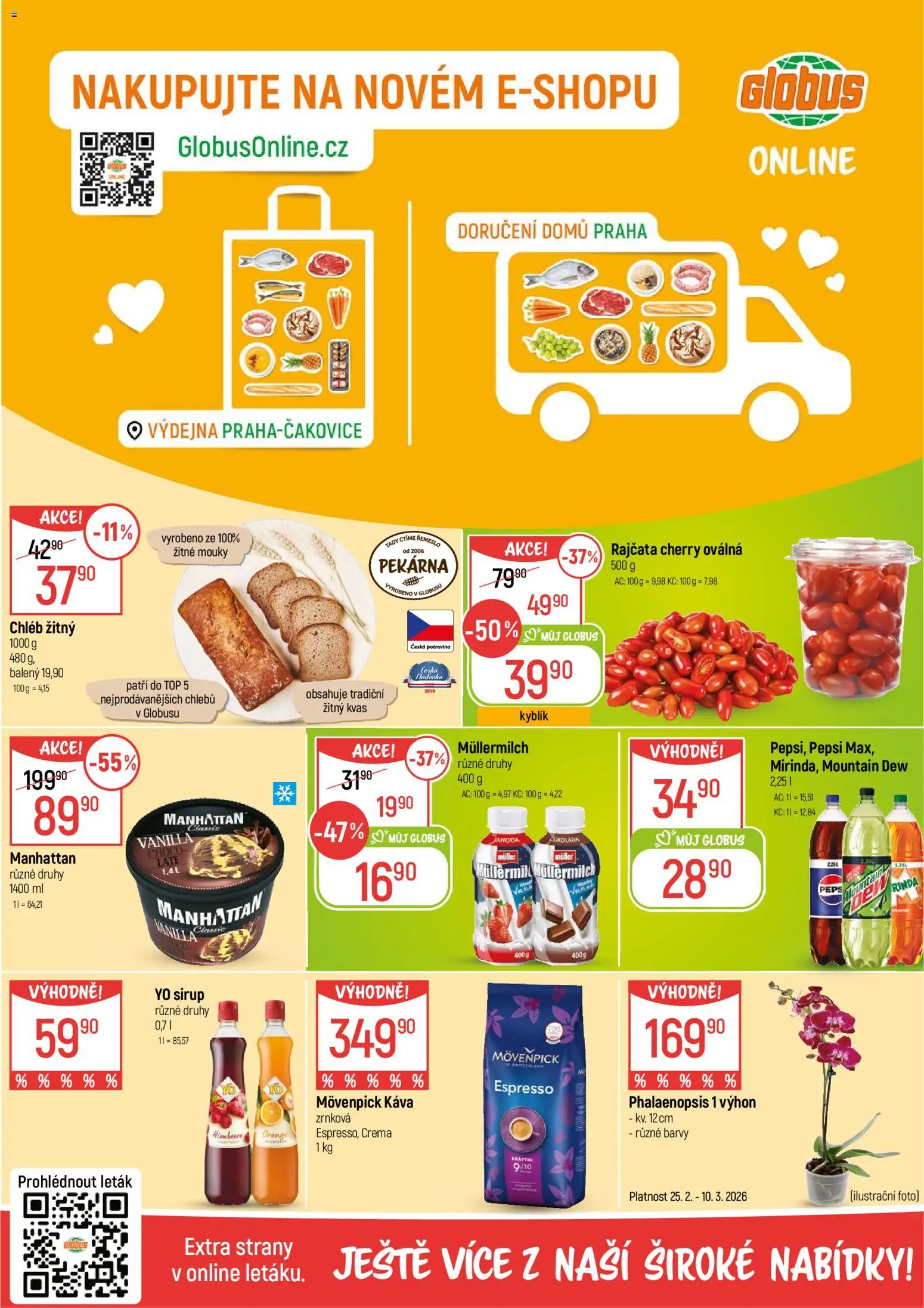 Globus leták - Praha Čakovice od 25.02.2026 | Strana: 2 | Produkty: Globus, Čokoláda, Manhattan, Barvy