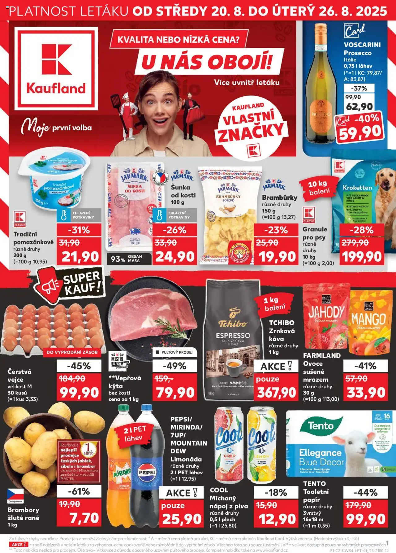 Kaufland leták - Ostrava od 20.08.2025 | Strana: 1 | Produkty: Ovoce, Prosecco, Káva, Granule pro psy