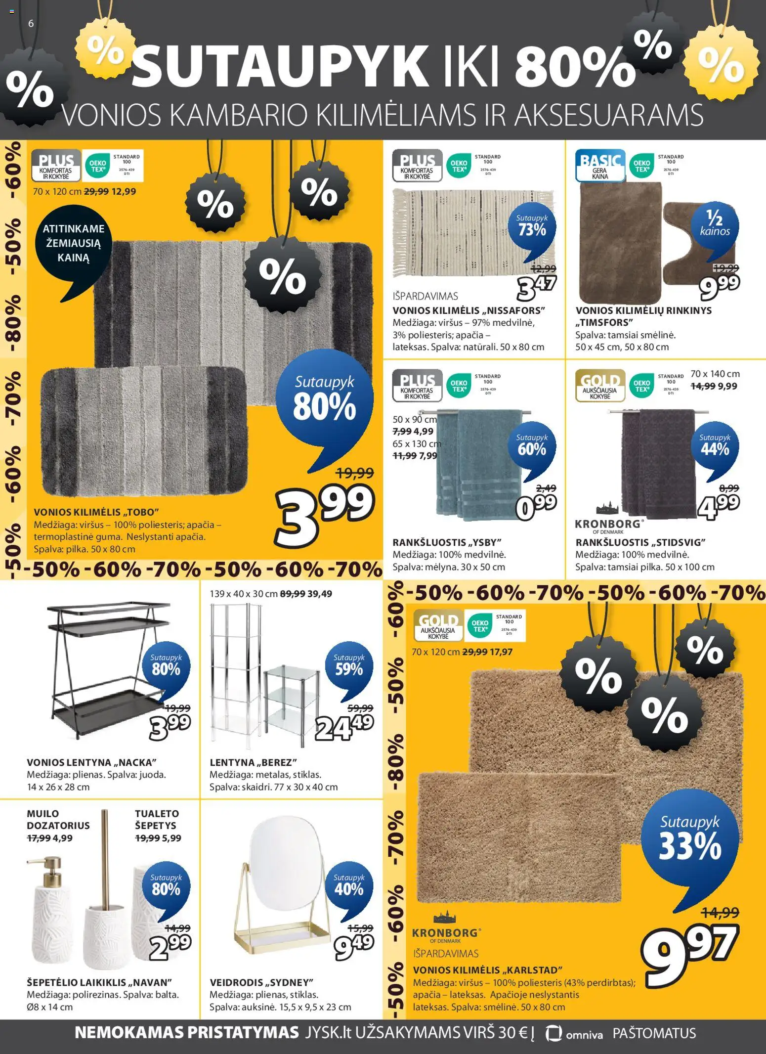 JYSK akcijos nuo 03.02.2026 | Puslapis: 7 | Prekių: Rankšluostis, Kilimėlis, Vonios kilimėlis, Lentyna