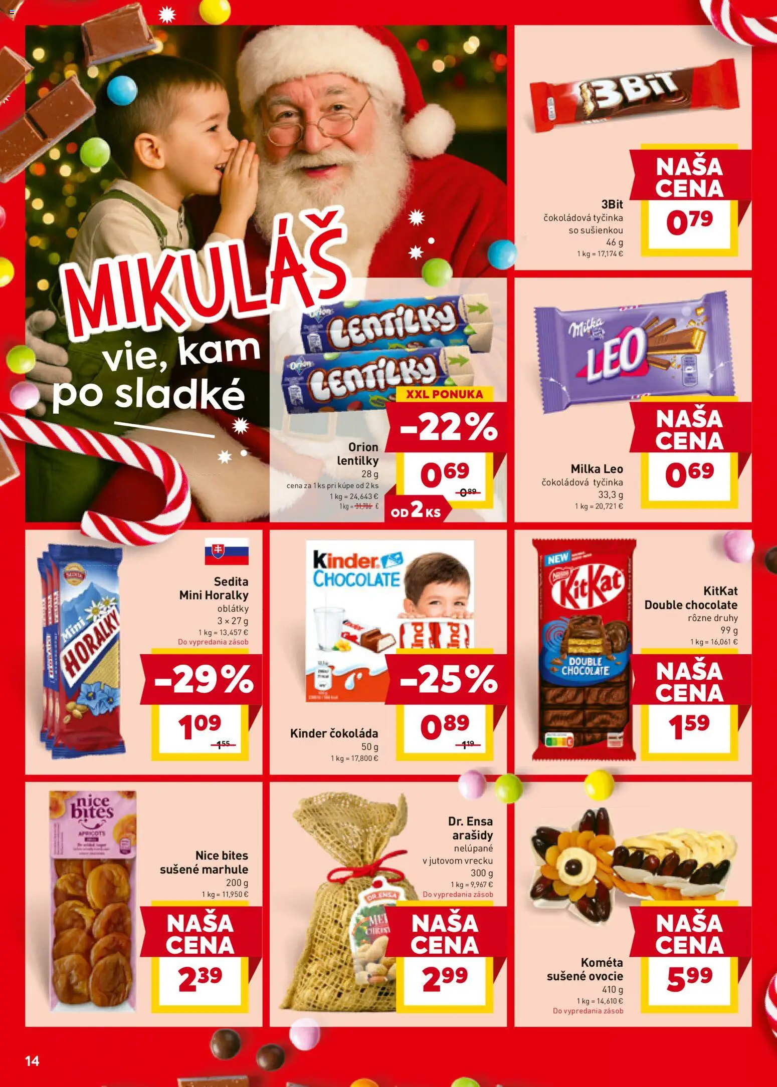 Nové Billa akcie – leták je platný od 19.11.2025 | Strana: 14 | Produkty: Kinder, Arašidy, Horálky, Ovocie