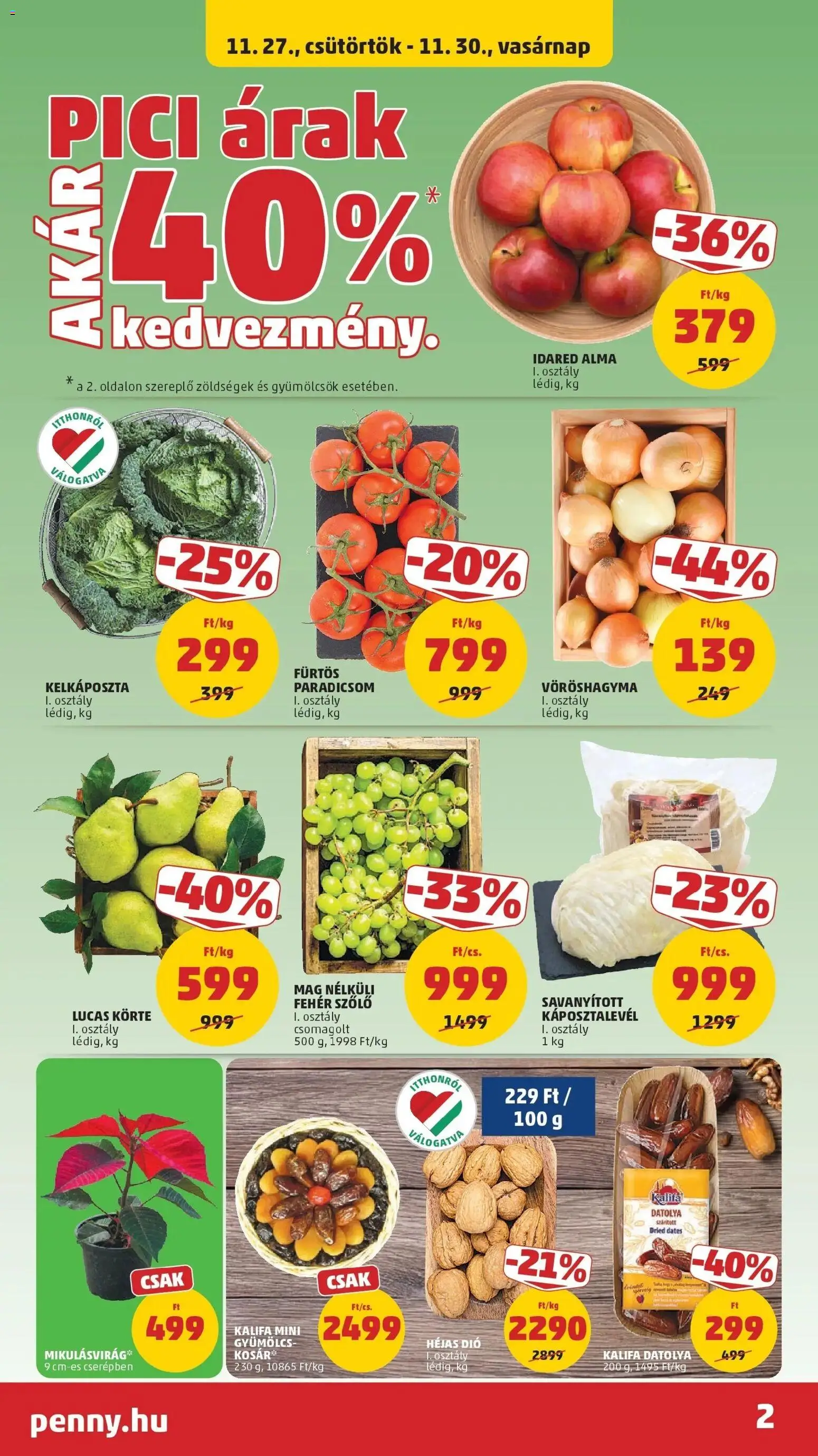 PENNY akciós ujság - amely érvényes a következő dátumtól: 26.11.2025 | Oldal: 2 | Termékek: Szőlő, Káposztalevél, Gyümölcs, Vöröshagyma