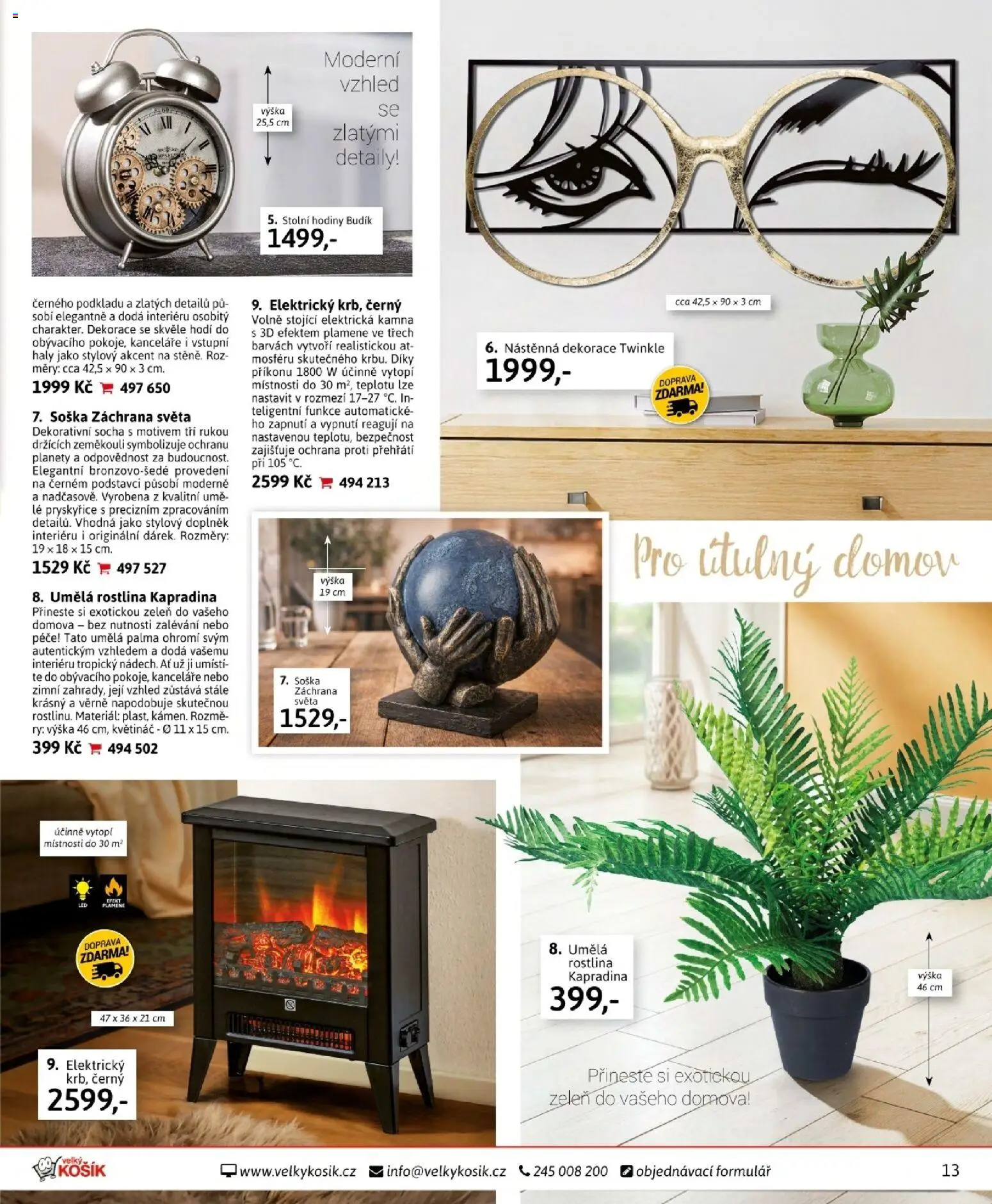 Velký Košík katalog únor 2026 od 01.02.2026 | Strana: 13 | Produkty: Elektrická kamna, Budík, Květináč, Dekorace