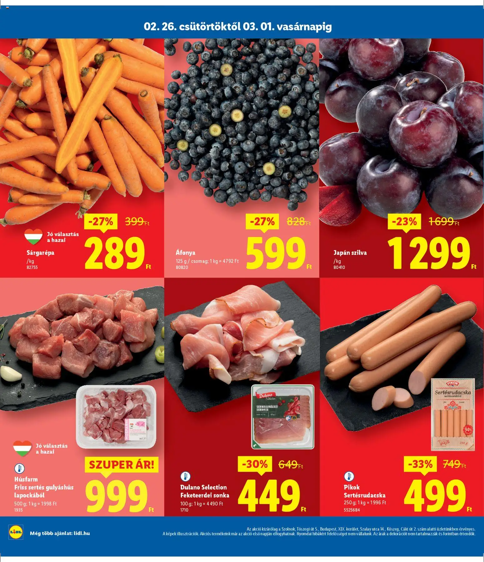 Lidl akciós ujság - amely érvényes a következő dátumtól: 26.02.2026 | Oldal: 2 | Termékek: Áfonya, Sárgarépa, Szilva, Sonka