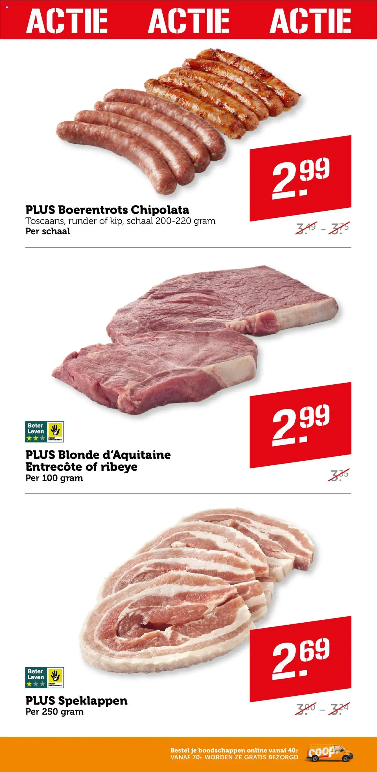  | Pagina: 7 | Producten: Schaal, Steak, Chipolata, Bacon
