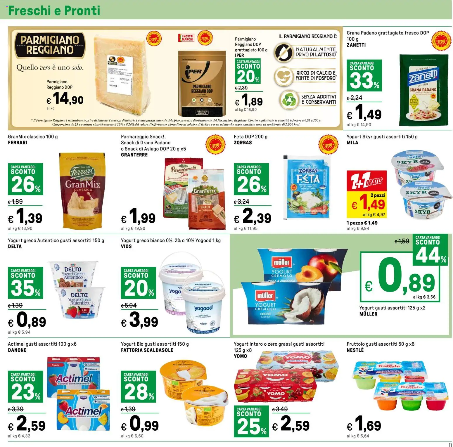 Volantino Iper del 16.01.2026 | Pagina: 11 | Prodotti: Yogurt greco, Grana Padano, Parmigiano reggiano, Parmigiano