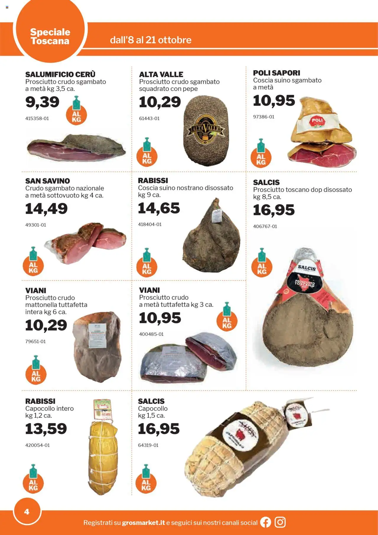 Volantino Sogegross del 08.10.2025 | Pagina: 4 | Prodotti: Prosciutto Crudo, Suino, Pepe, Prosciutto