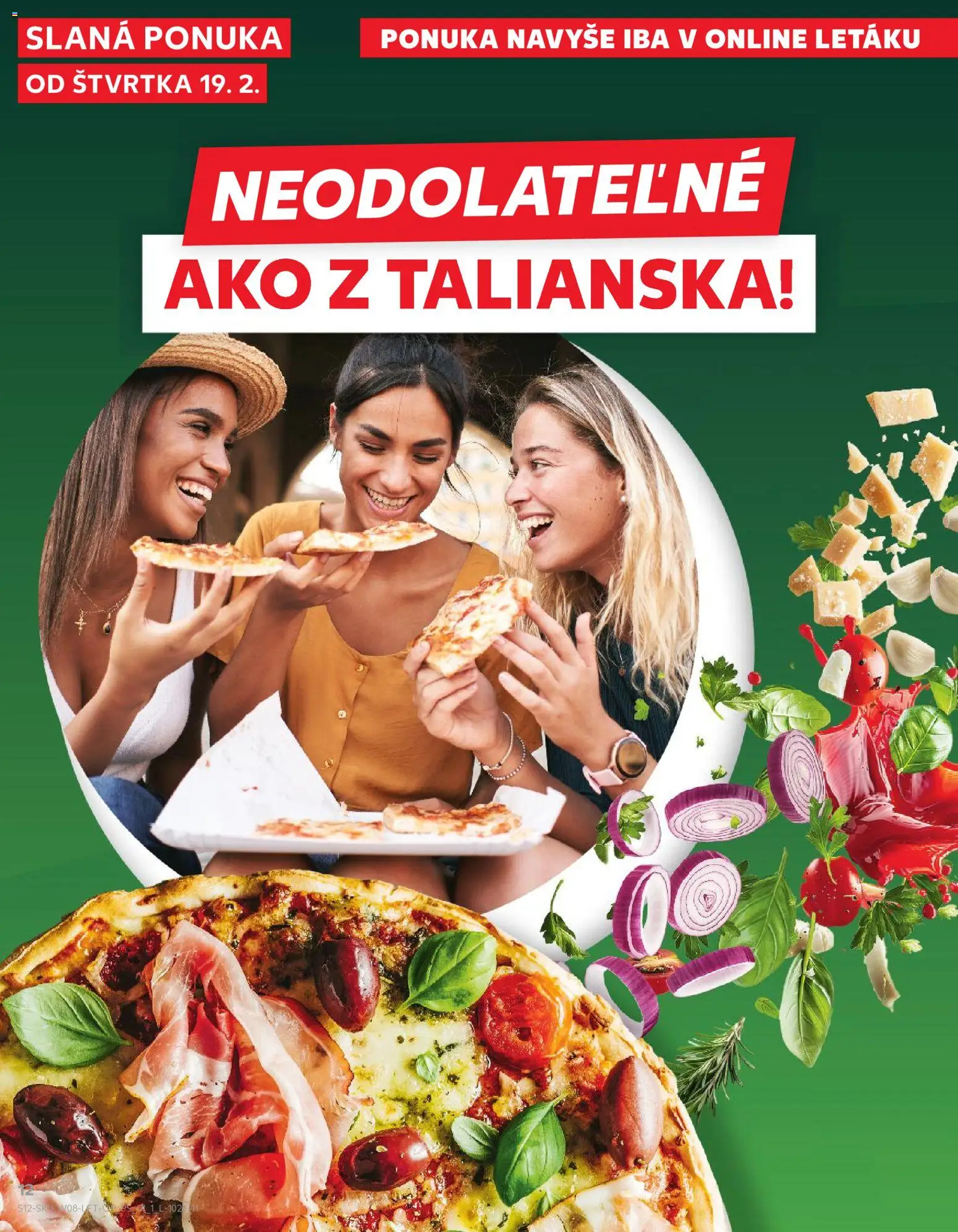 Nové Kaufland akcie – leták je platný od 19.02.2026 | Strana: 12 | Produkty: Pizza