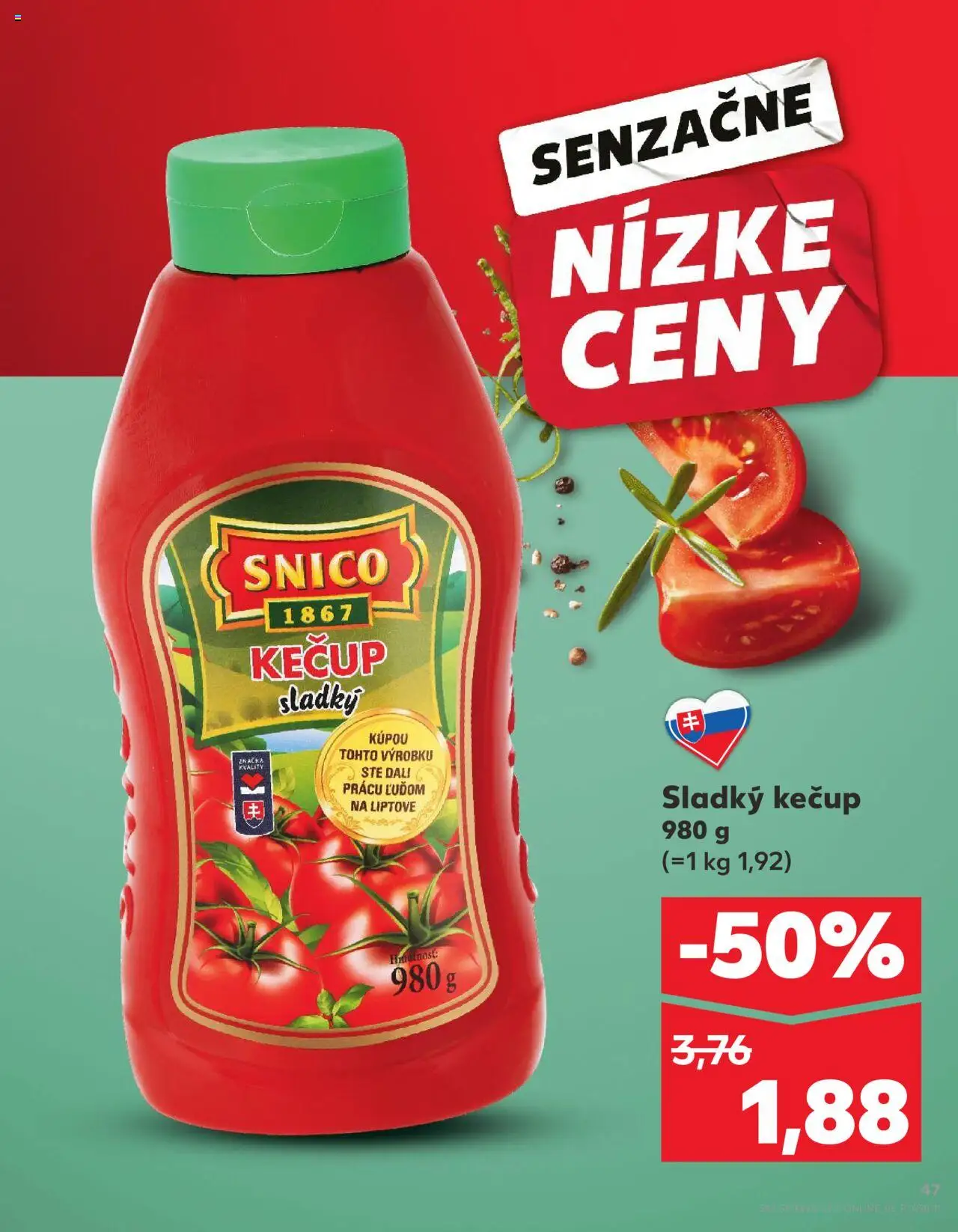 Kaufland Bratislava-Petržalka │ platný od 31.07.2025 | Strana: 47 | Produkty: Kečup