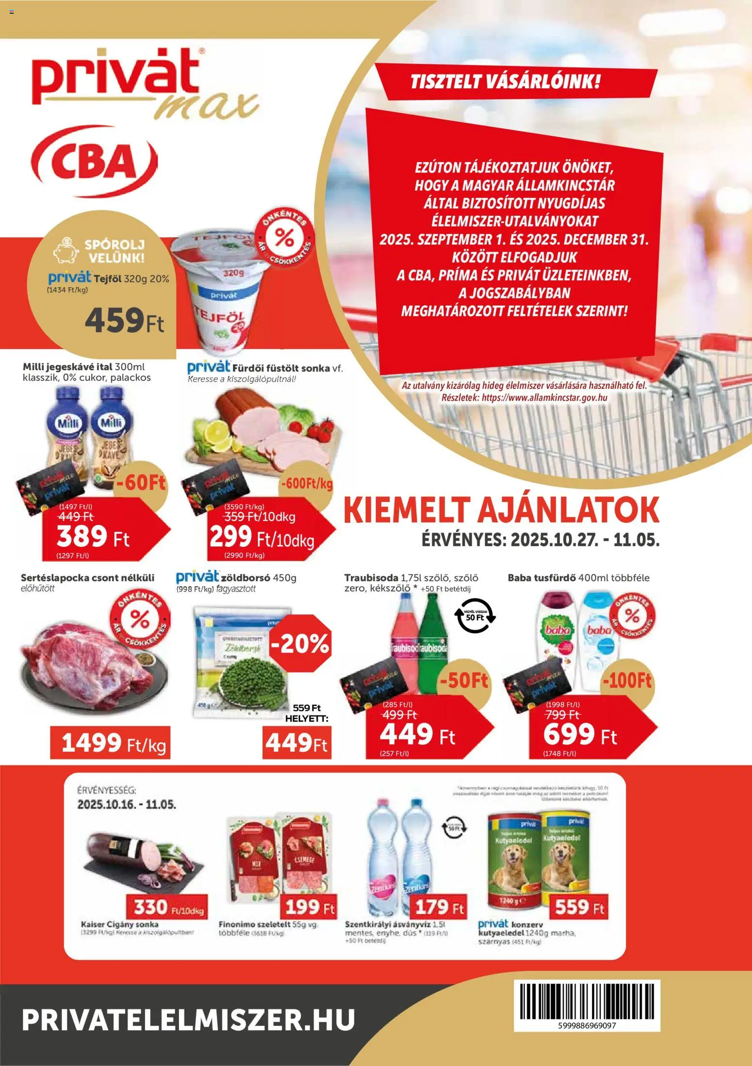PRIVÁT akciós ujság - amely érvényes a következő dátumtól: 27.10.2025 | Oldal: 1 | Termékek: Szőlő, Szentkirályi ásványvíz, Sonka, Tusfürdő